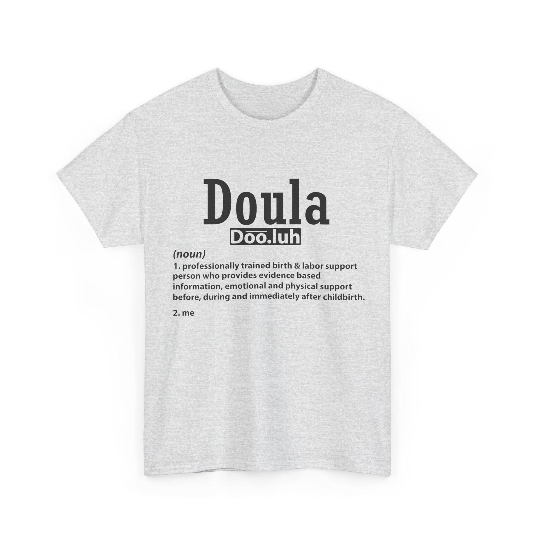 Doula - Me - Heavy Cotton Tee