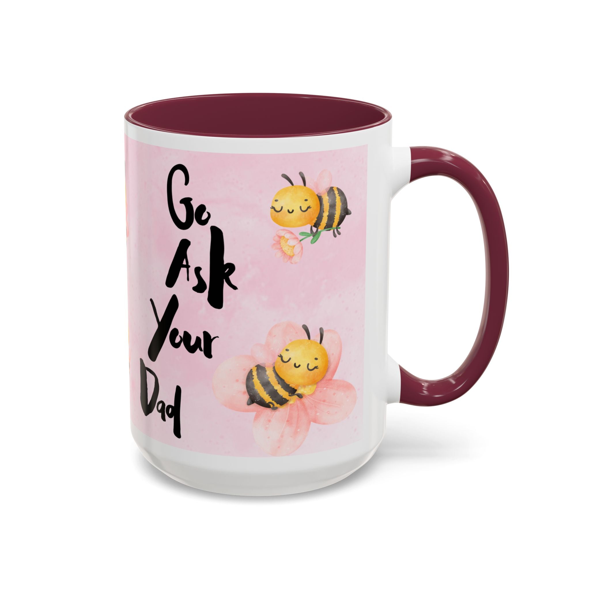 Bee Mug - Go Ask Your Dad