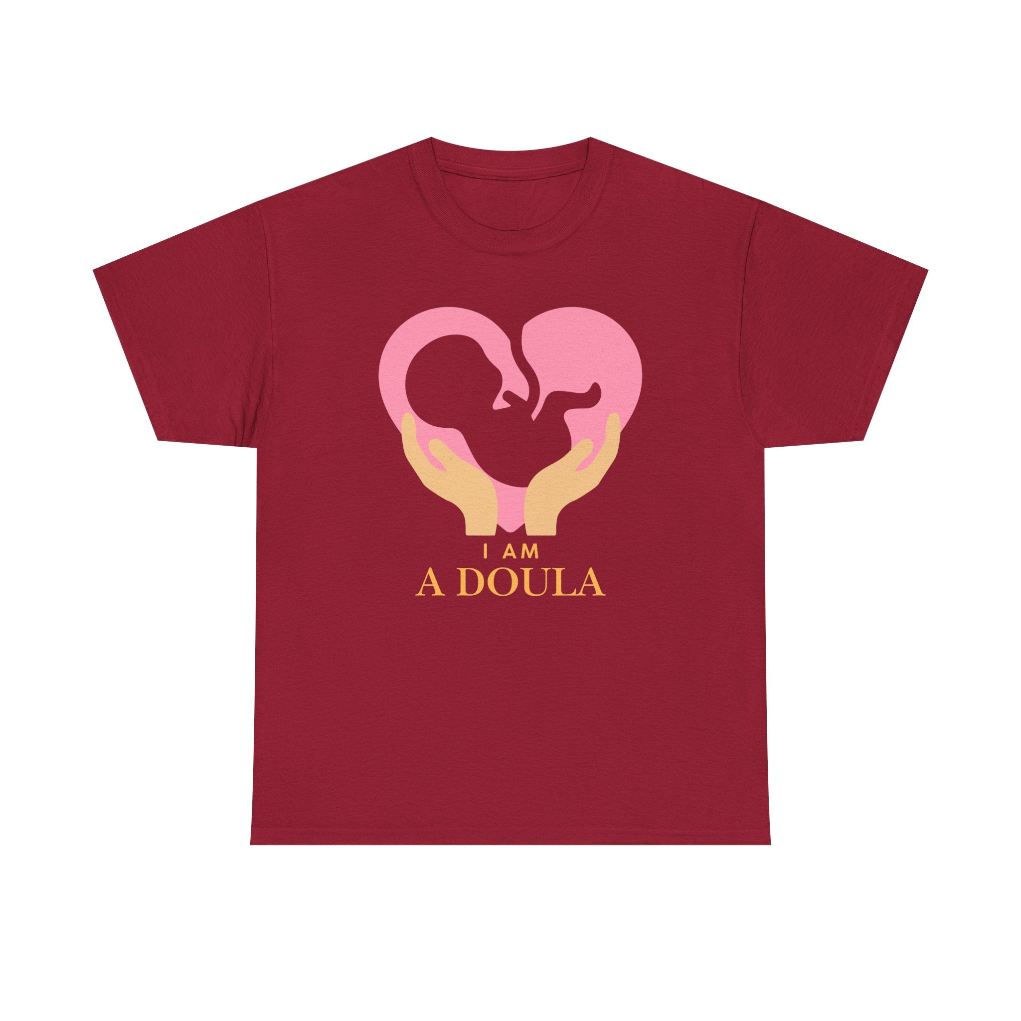 I am a doula - Unisex Heavy Cotton Tee | Different colors available | Canada