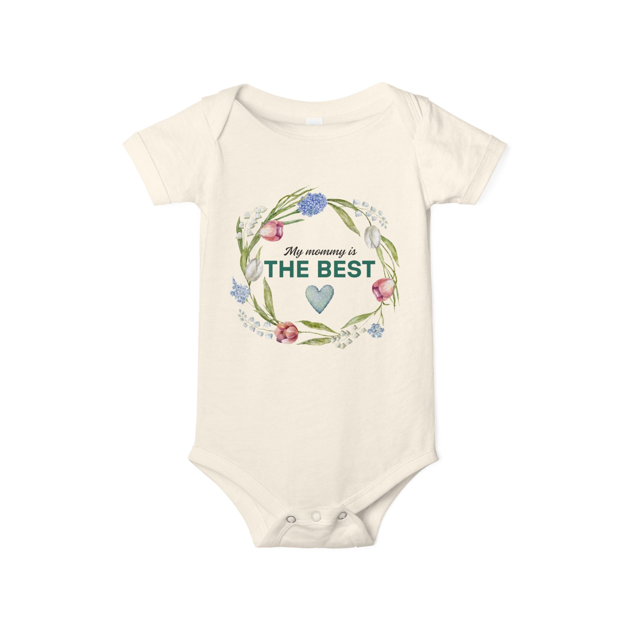 Infant Onesie My Mommy is the Best