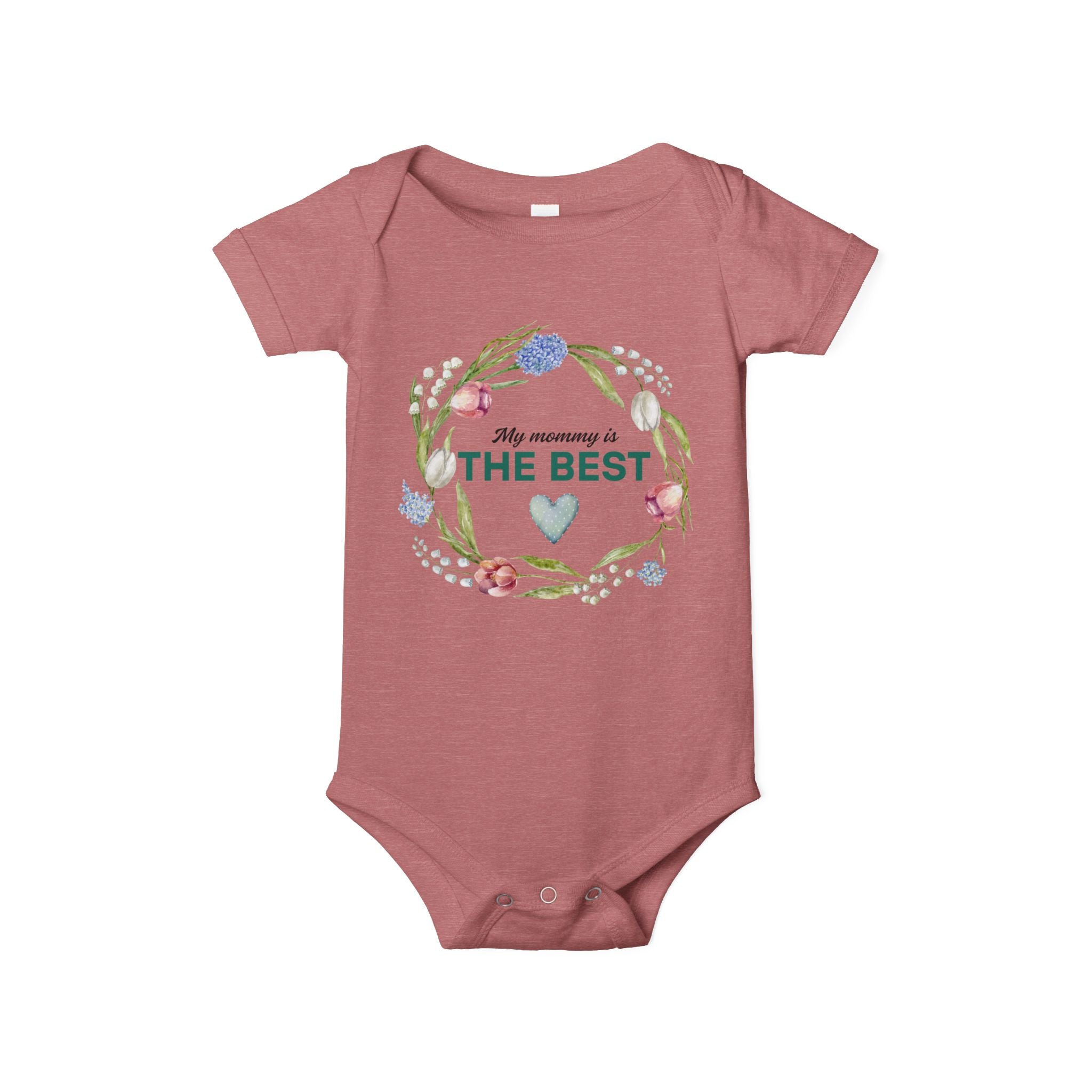 Infant Onesie My Mommy is the Best