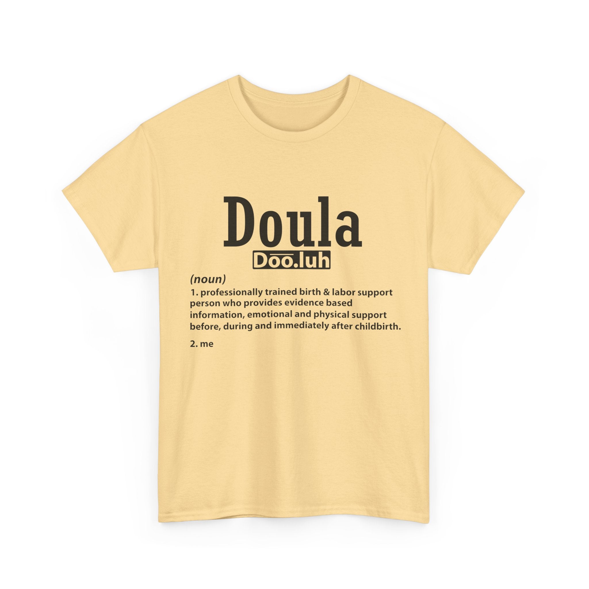 Doula - Me - Heavy Cotton Tee
