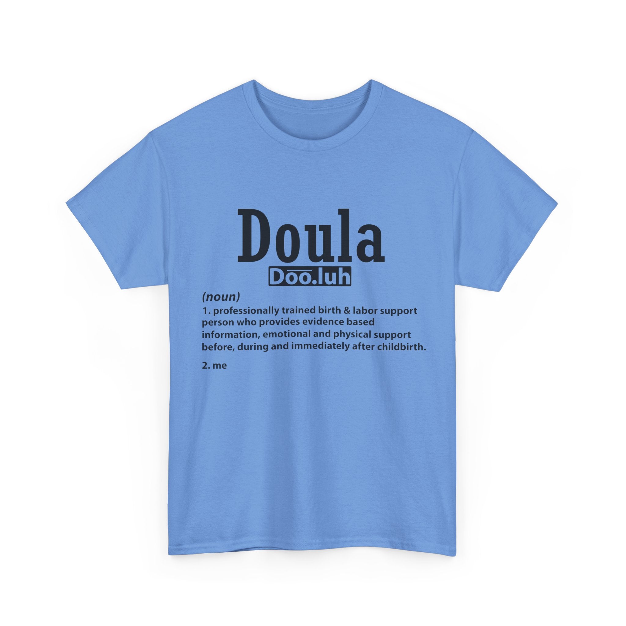 Doula - Me - Heavy Cotton Tee