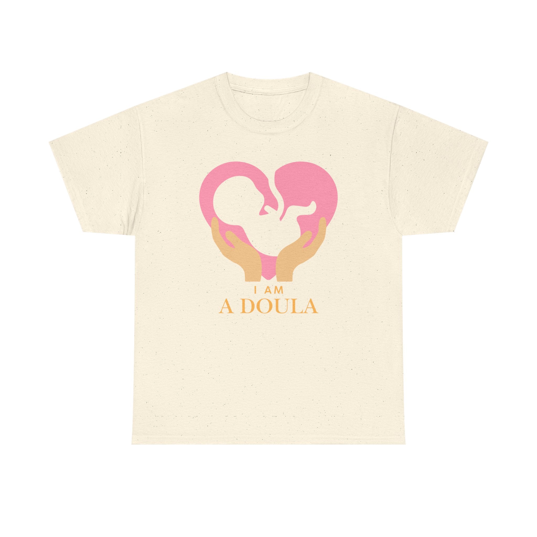 I am a doula - Unisex Heavy Cotton Tee | Different colors available | Canada