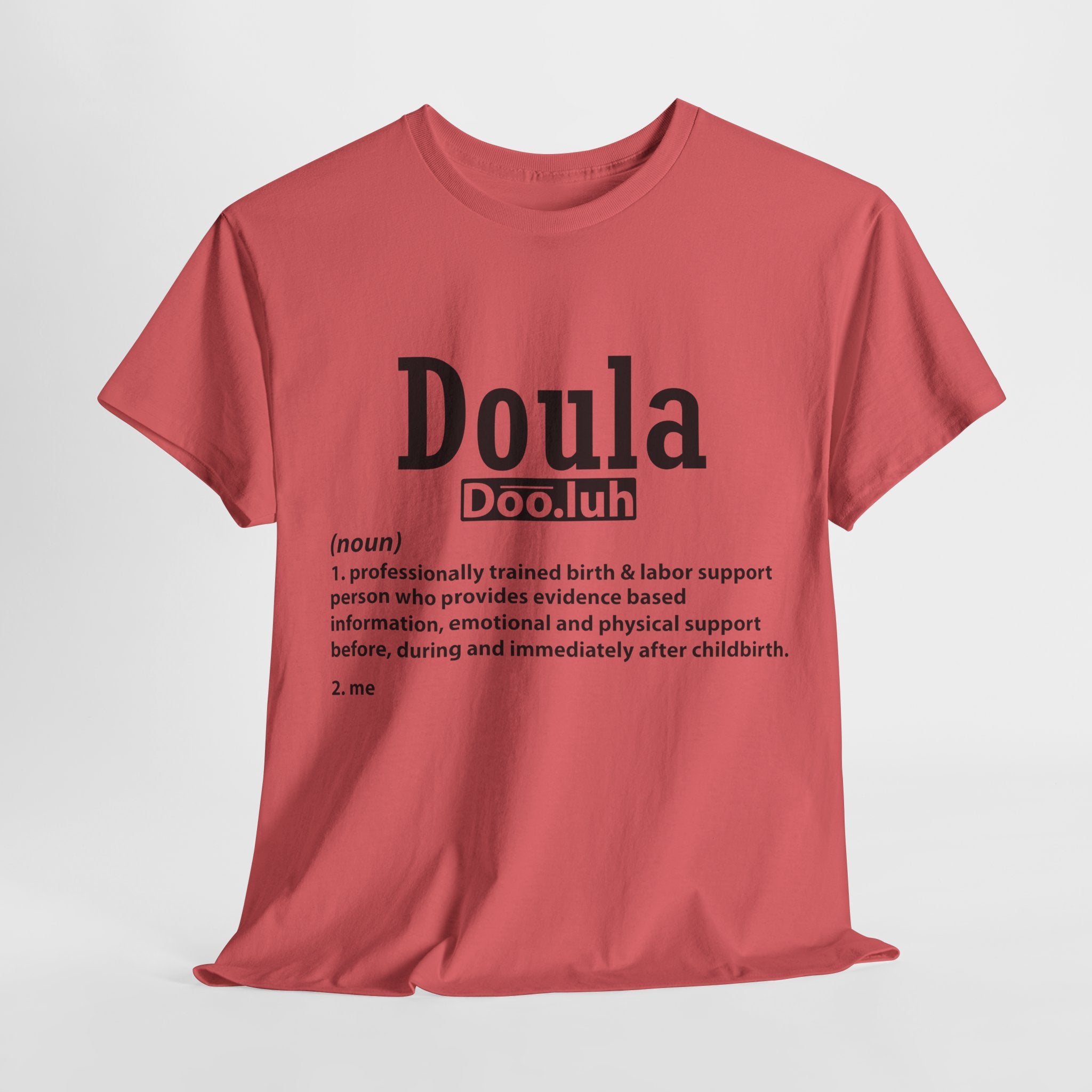 Doula - Me - Heavy Cotton Tee