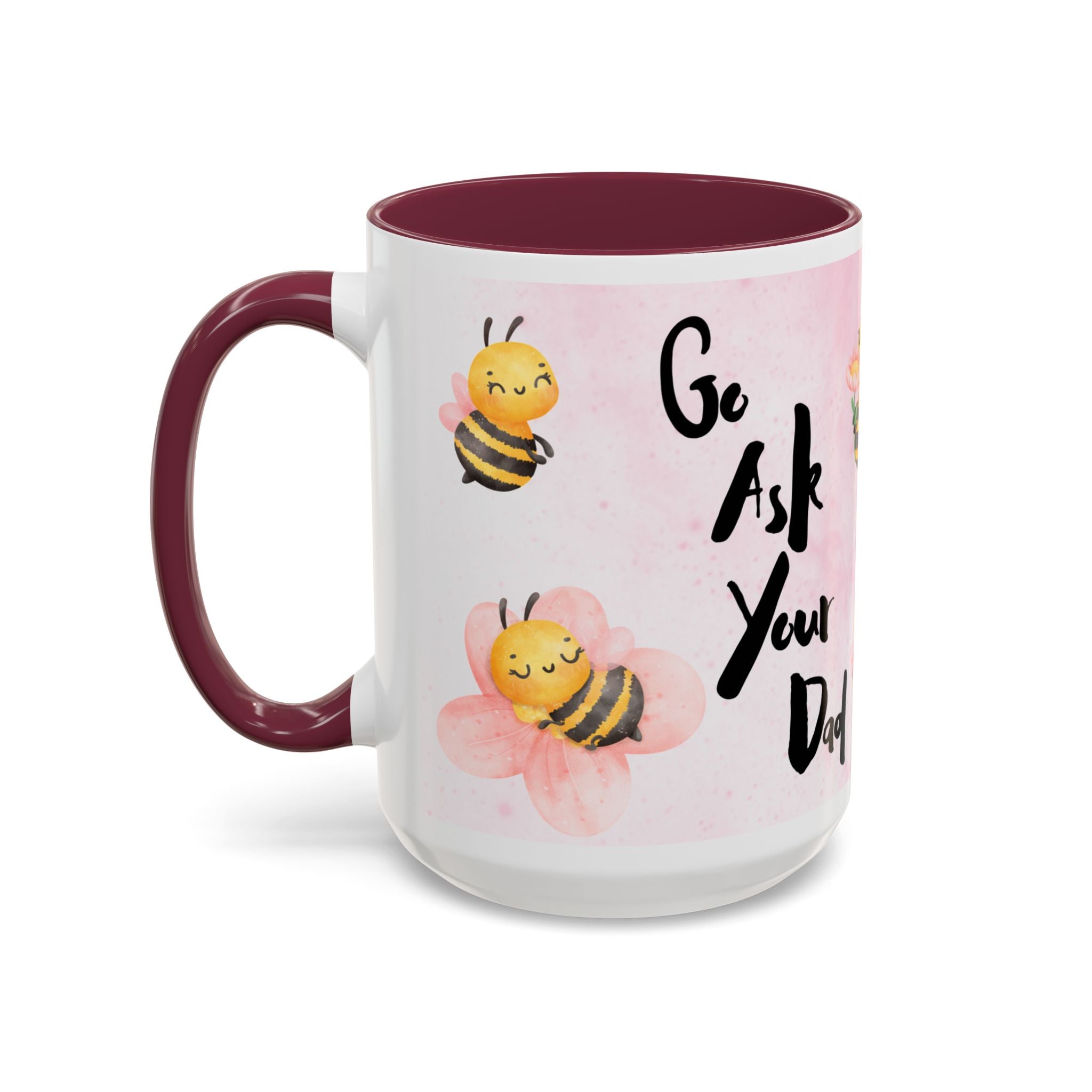 Bee Mug - Go Ask Your Dad