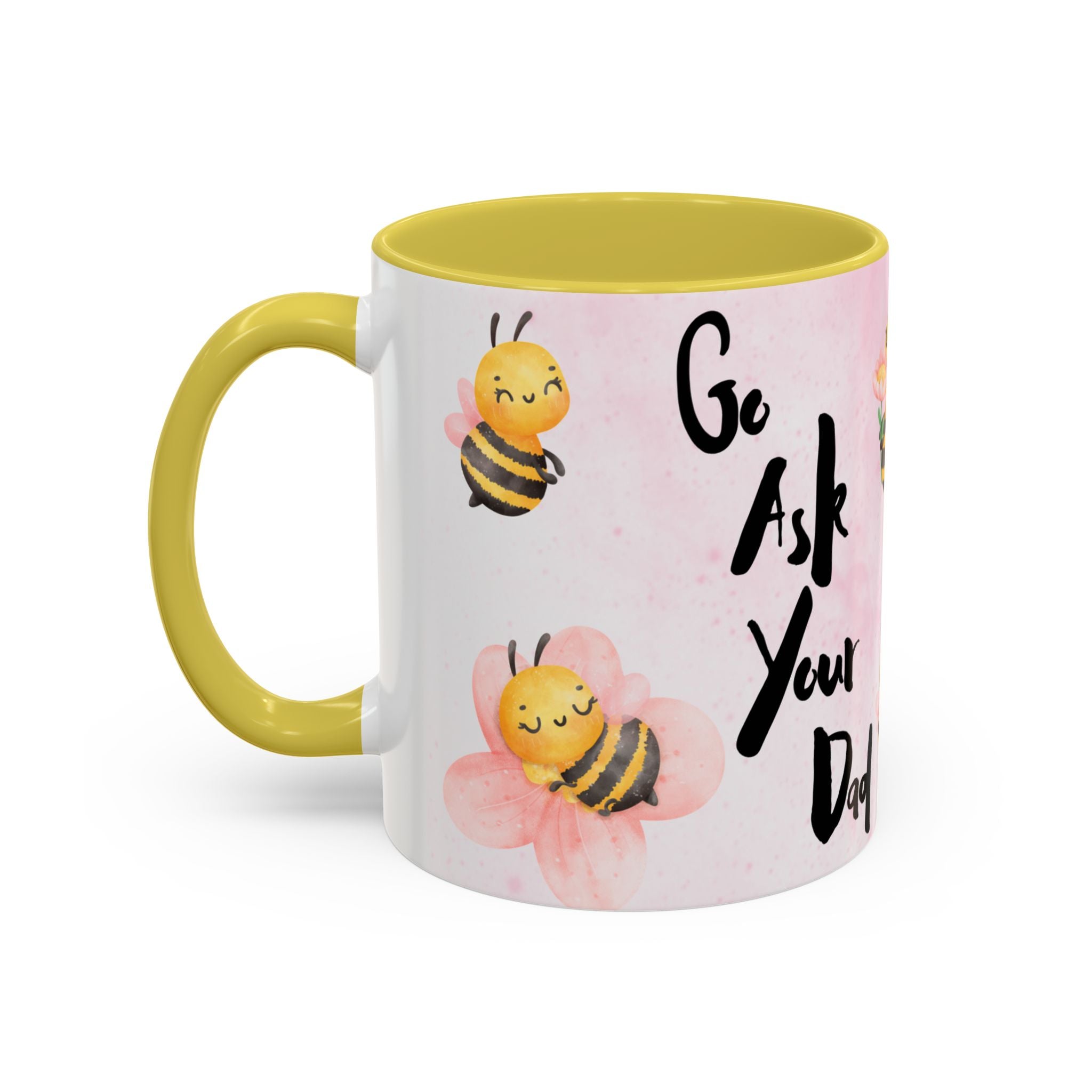 Bee Mug - Go Ask Your Dad