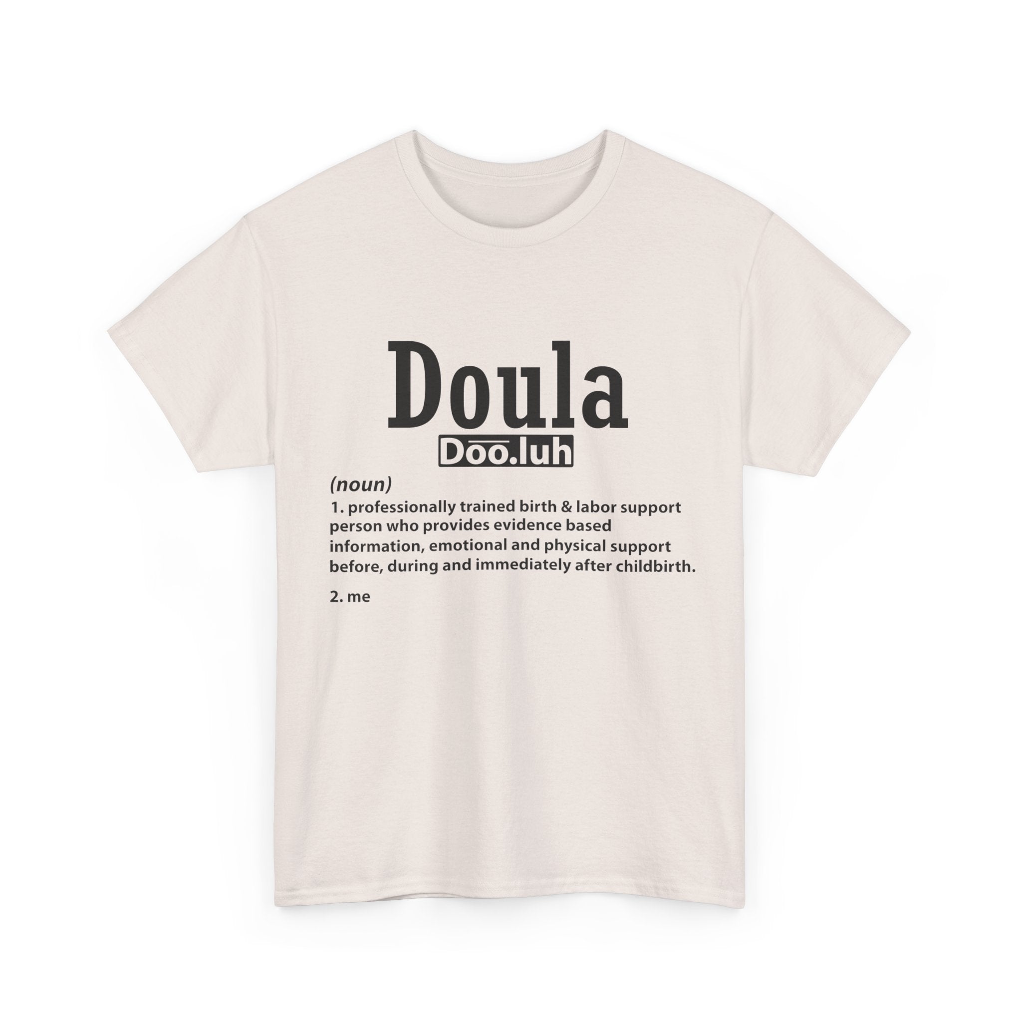 Doula - Me - Heavy Cotton Tee