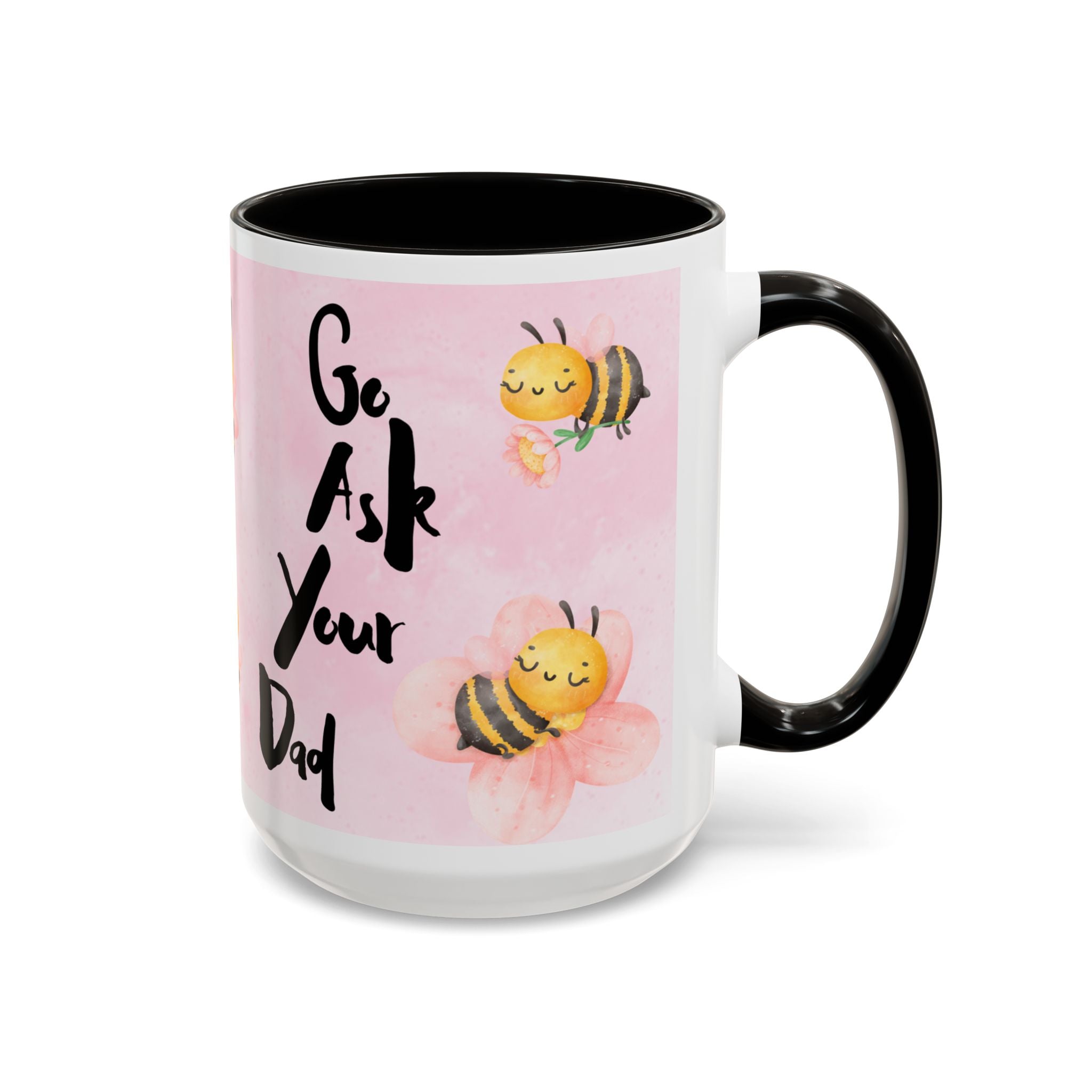 Bee Mug - Go Ask Your Dad