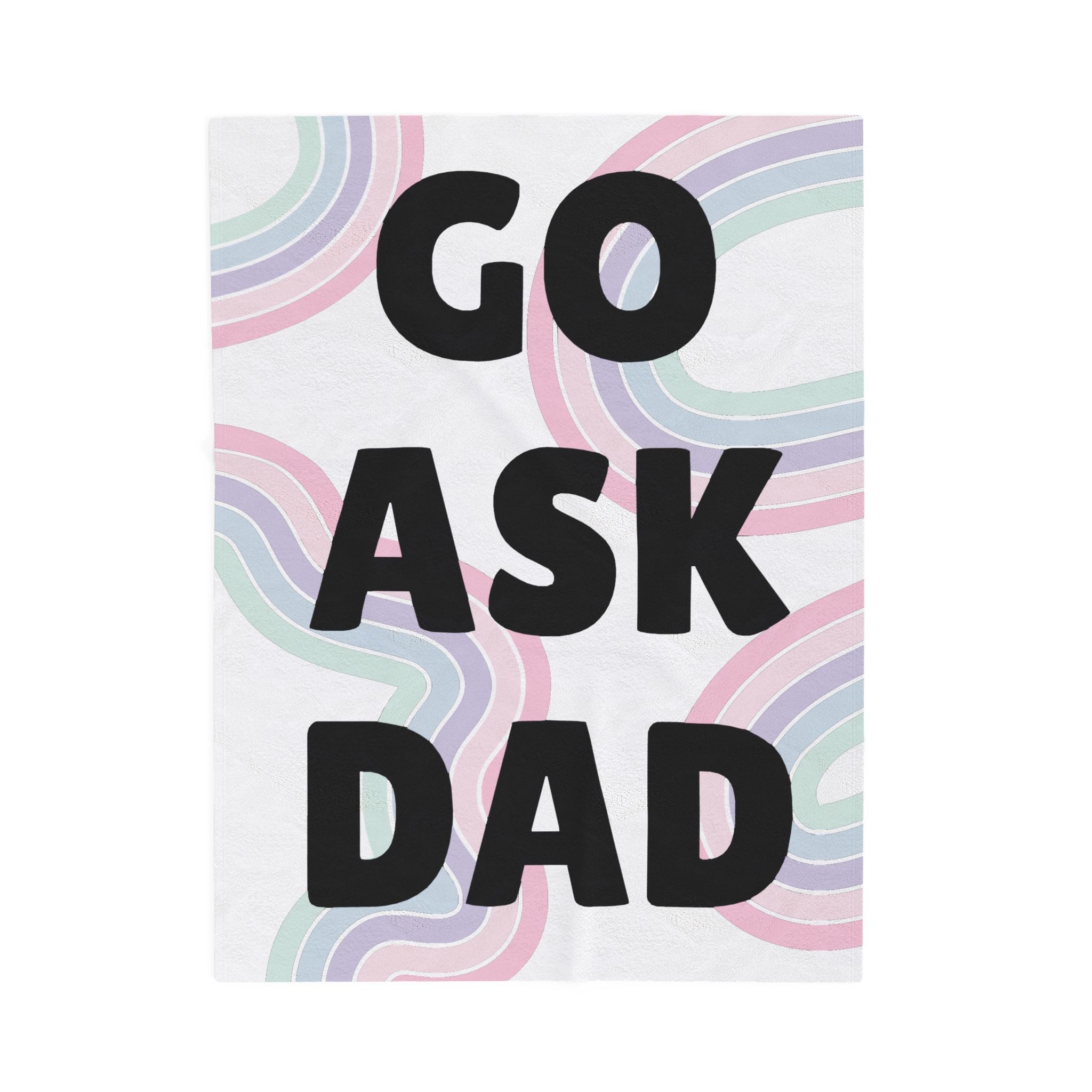 Velveteen Plush Blanket Go Ask Dad Rainbow