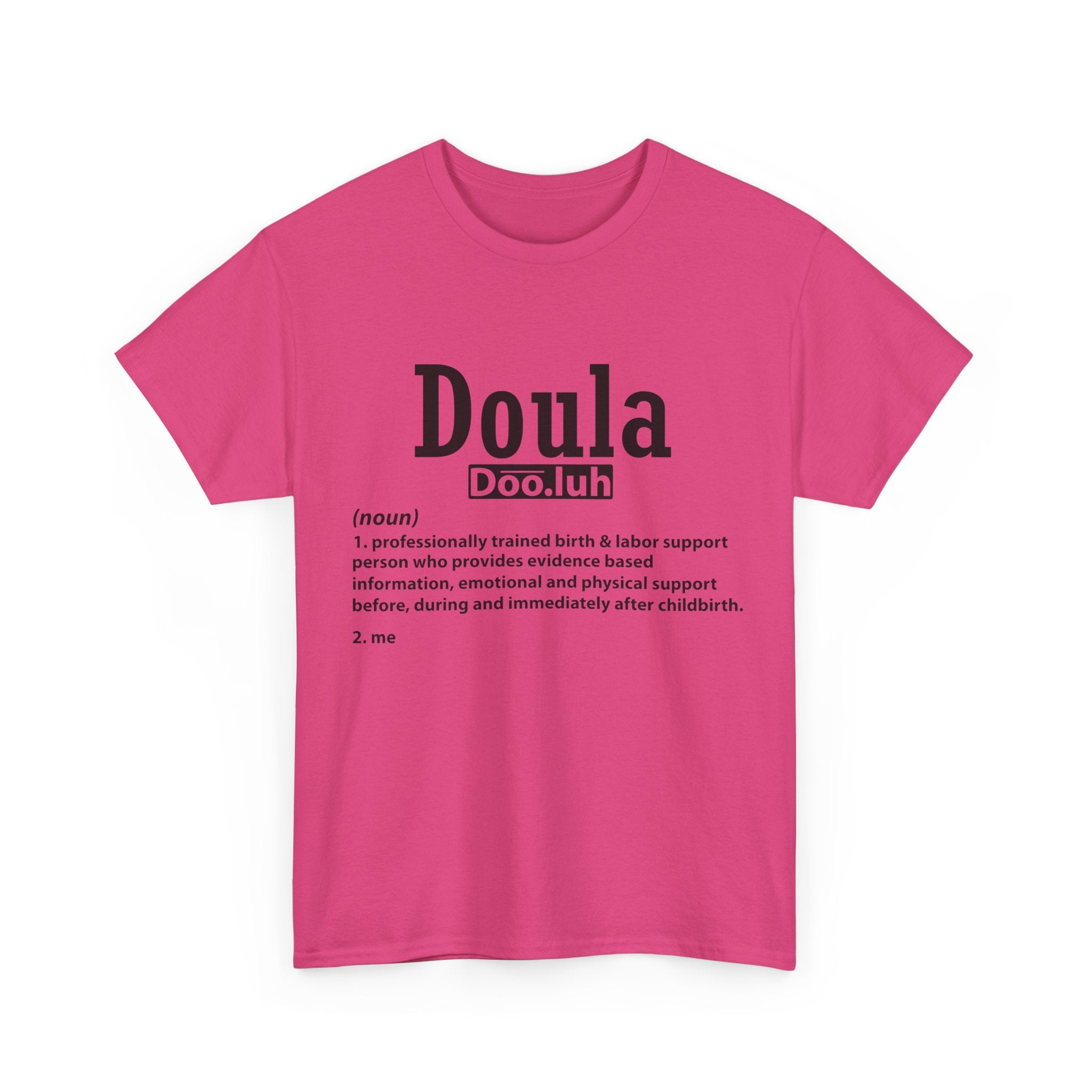 Doula - Me - Heavy Cotton Tee