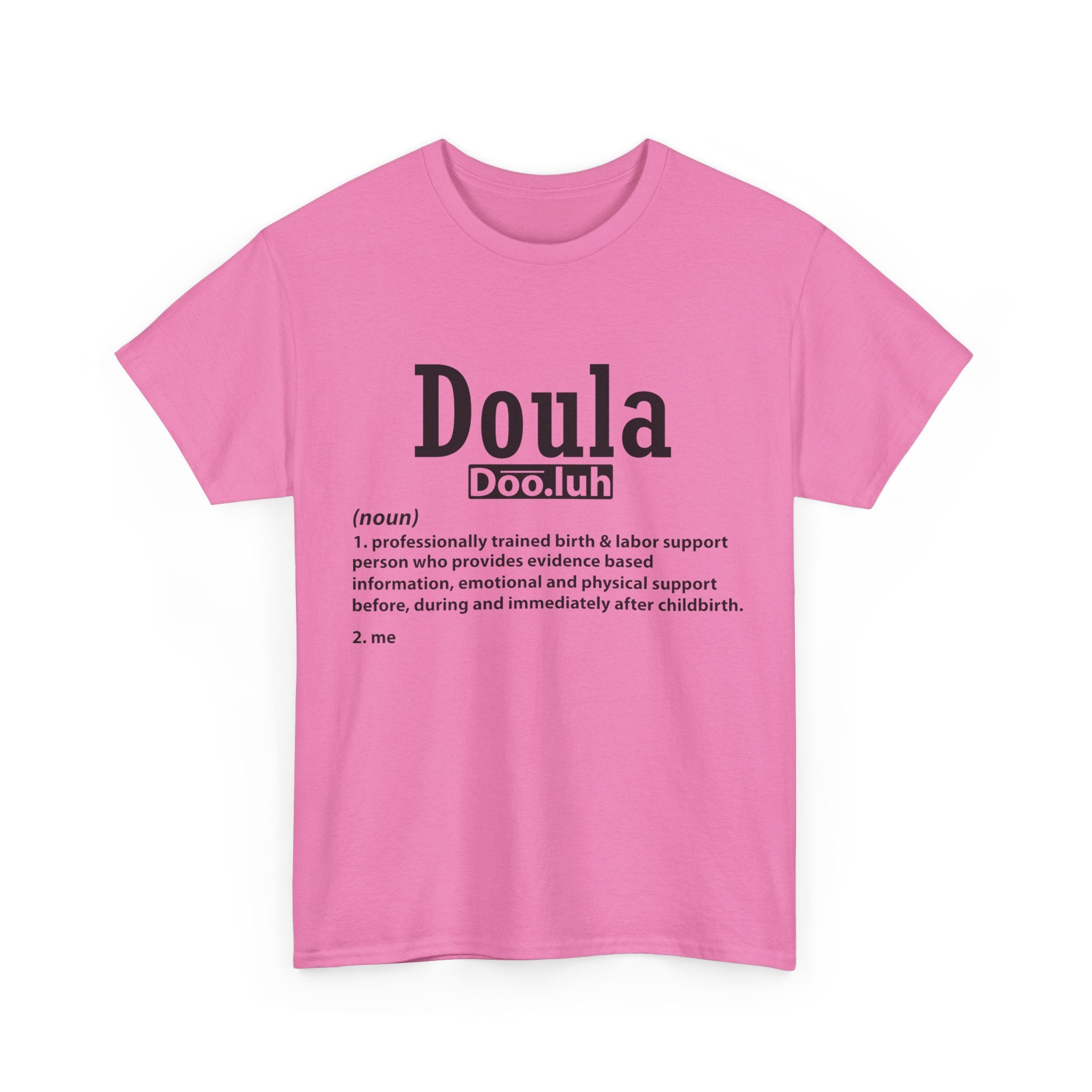 Doula - Me - Heavy Cotton Tee