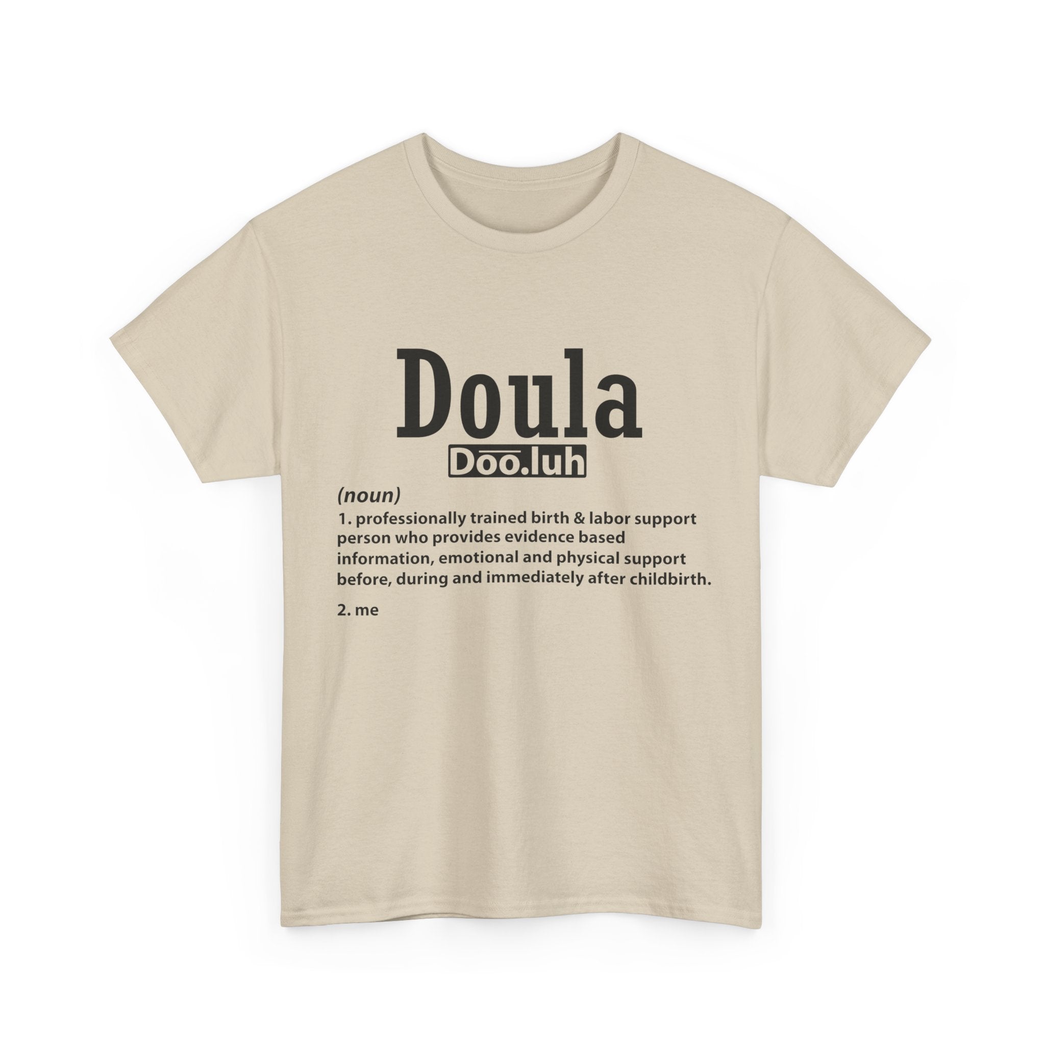 Doula - Me - Heavy Cotton Tee