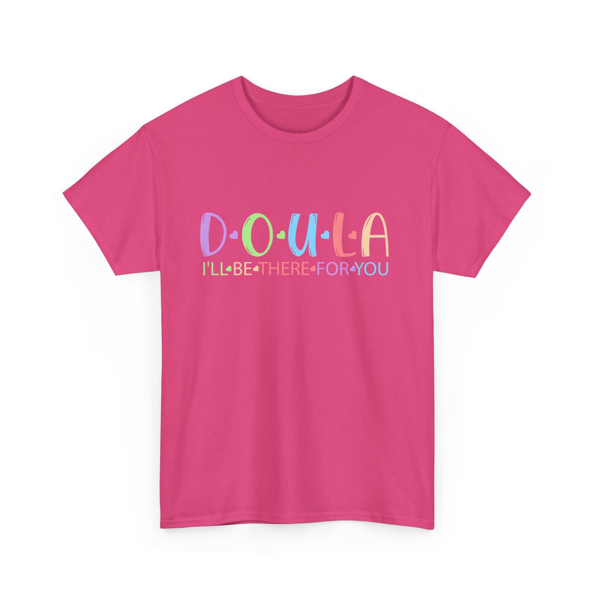 Doula I'll be there Heavy Cotton Tee