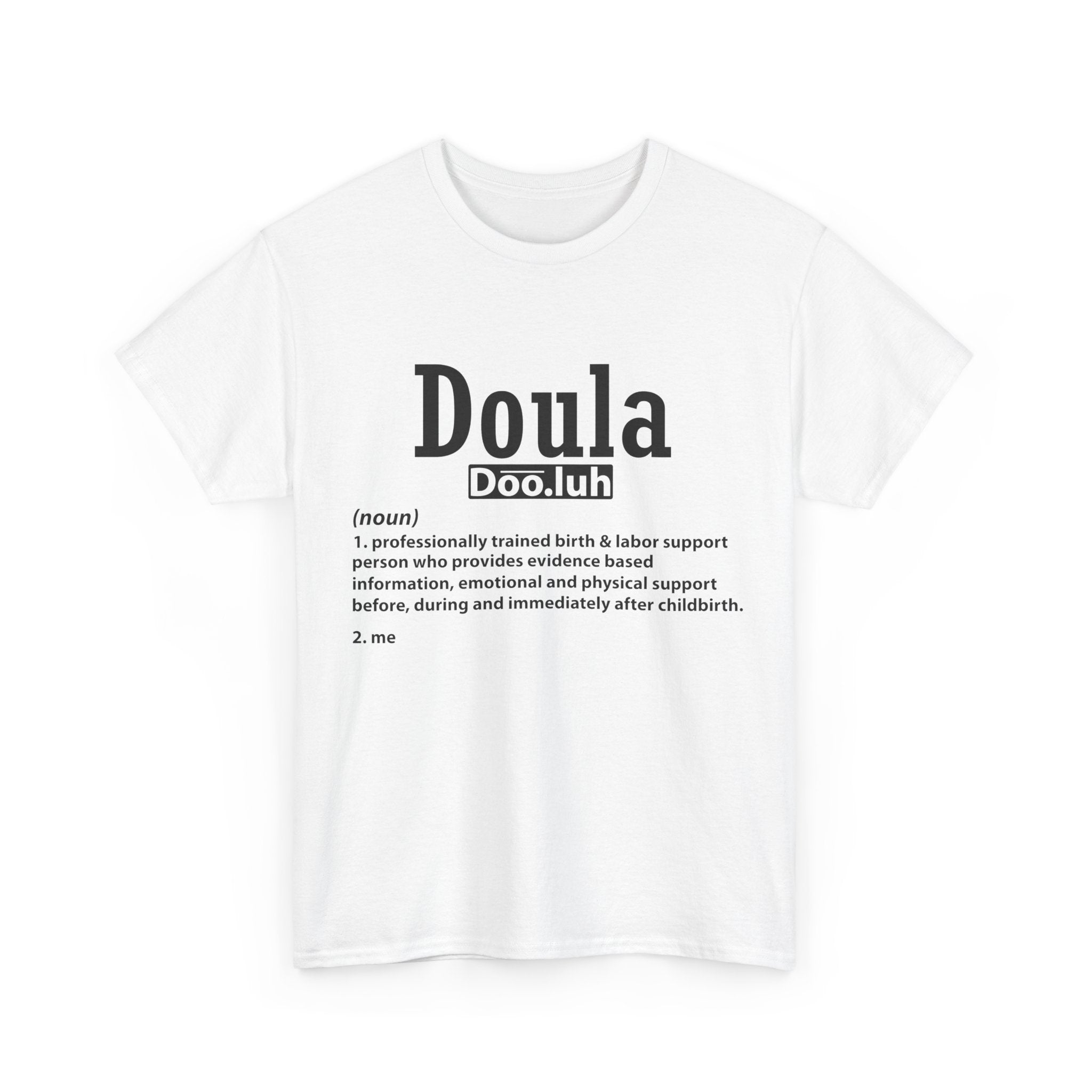 Doula - Me - Heavy Cotton Tee