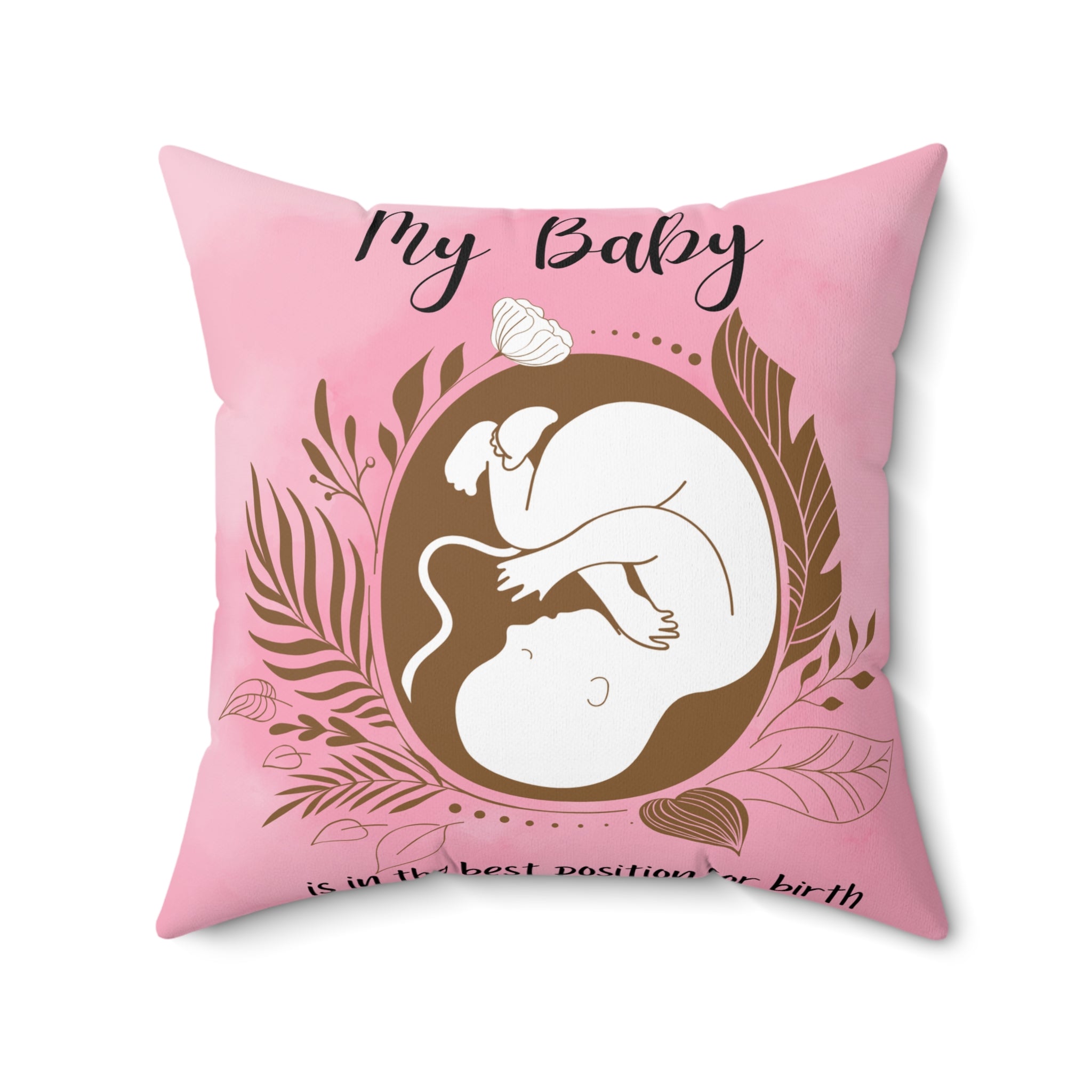 Maternity Pillow My Baby Is in the Best Position