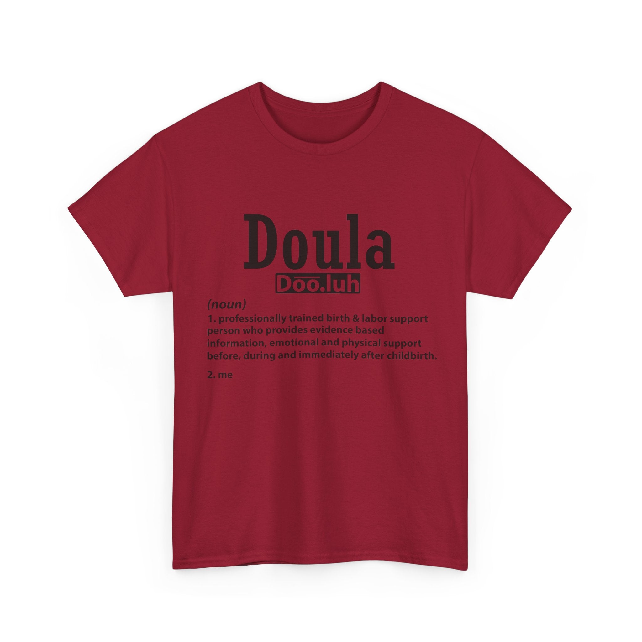 Doula - Me - Heavy Cotton Tee