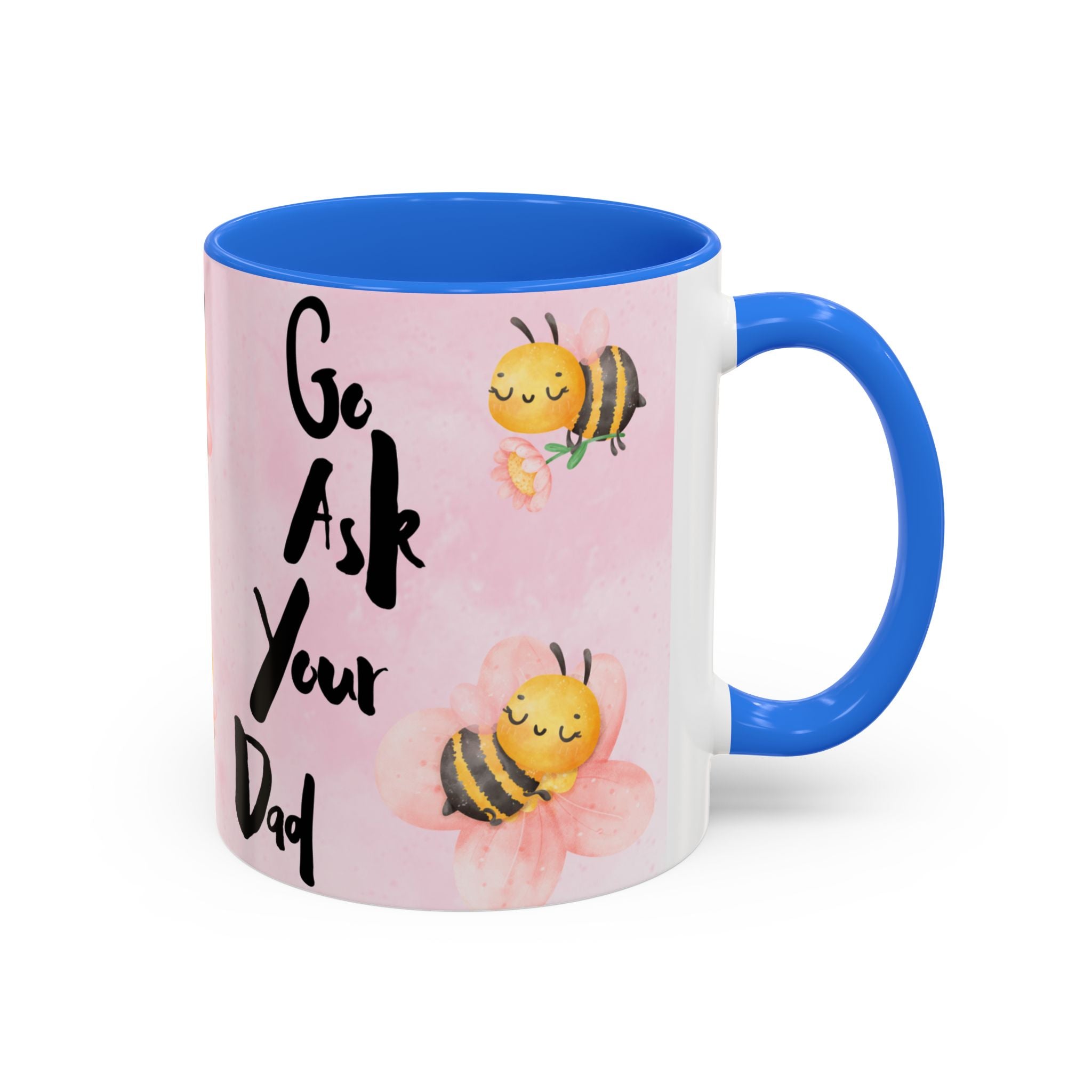 Bee Mug - Go Ask Your Dad