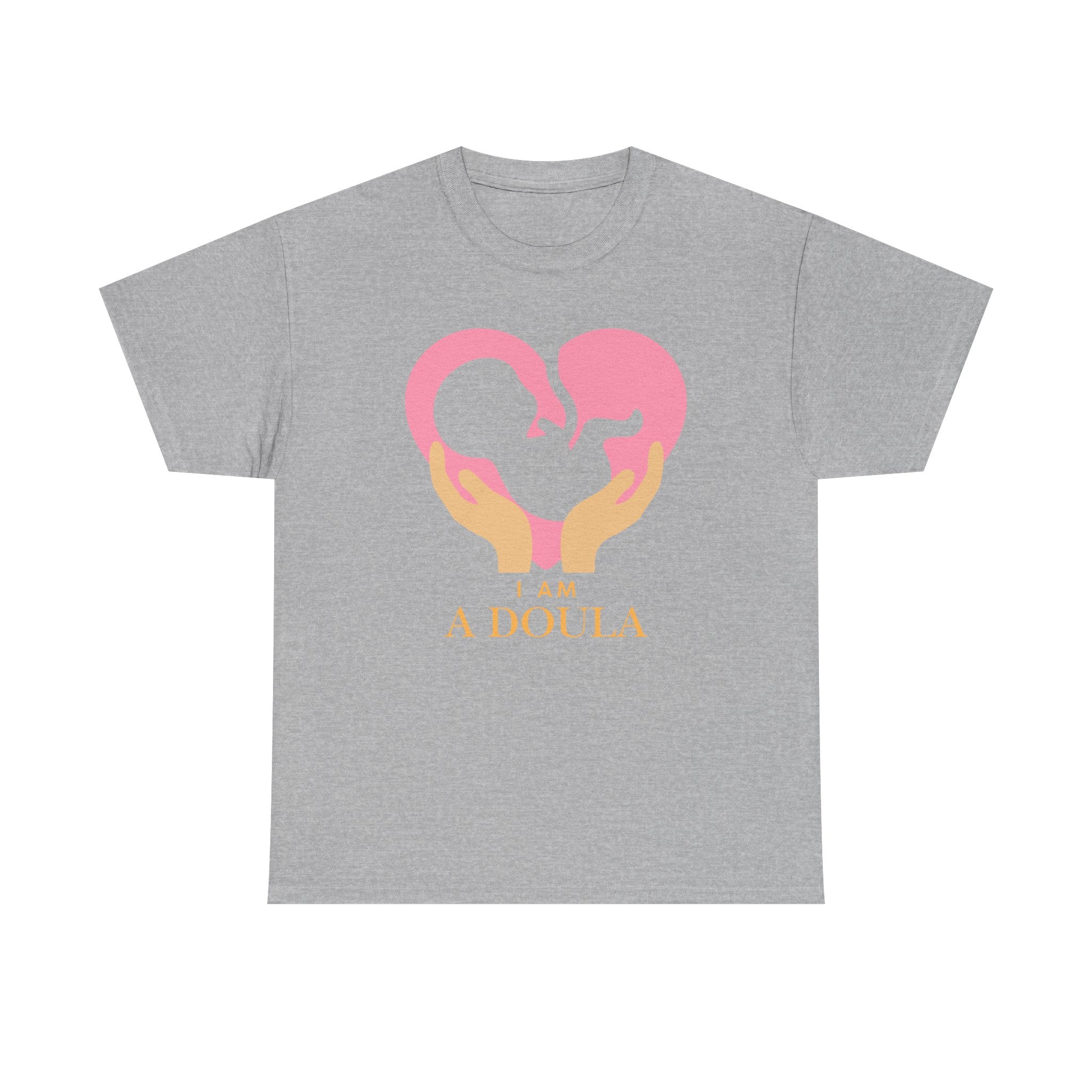 I am a doula - Unisex Heavy Cotton Tee | Different colors available | Canada