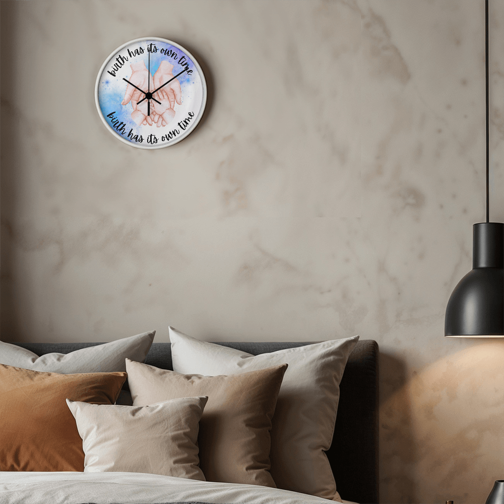Birth Has Its Own Time - Wall Clock