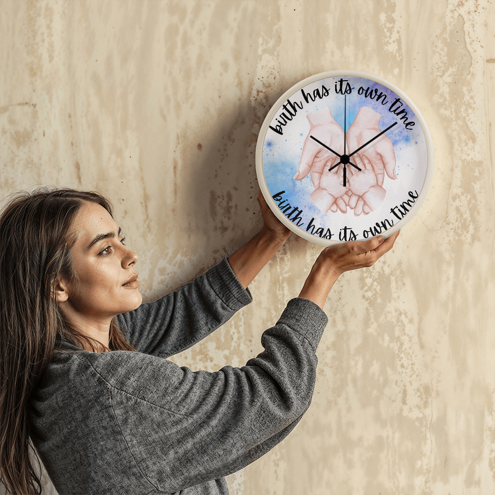 Birth Has Its Own Time - Wall Clock
