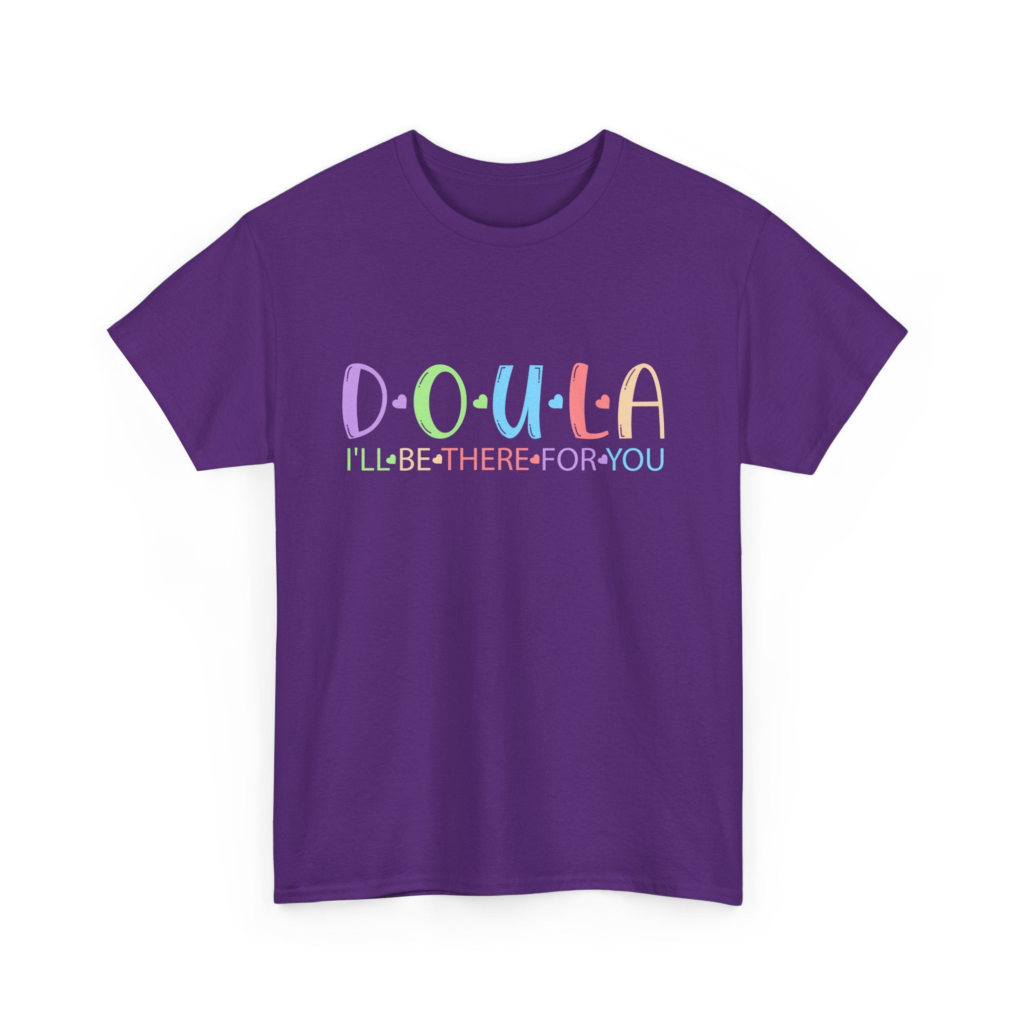 Doula I'll be there Heavy Cotton Tee