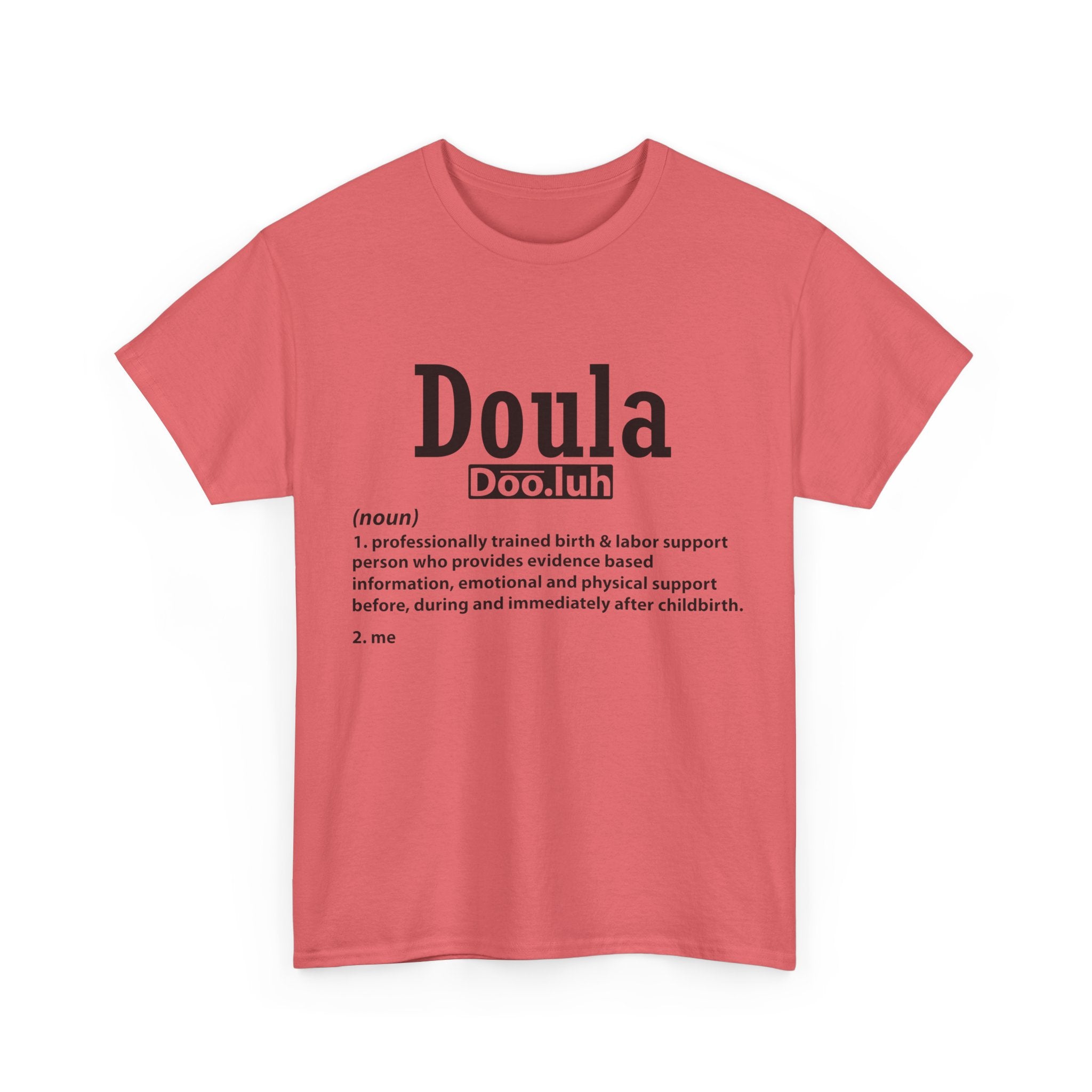 Doula - Me - Heavy Cotton Tee