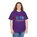 Birth Assistant Heavy Cotton Tshirt