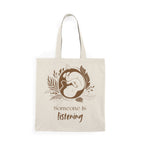 Natural Tote Bag 100% cotton Print on both sides | Someone is listening