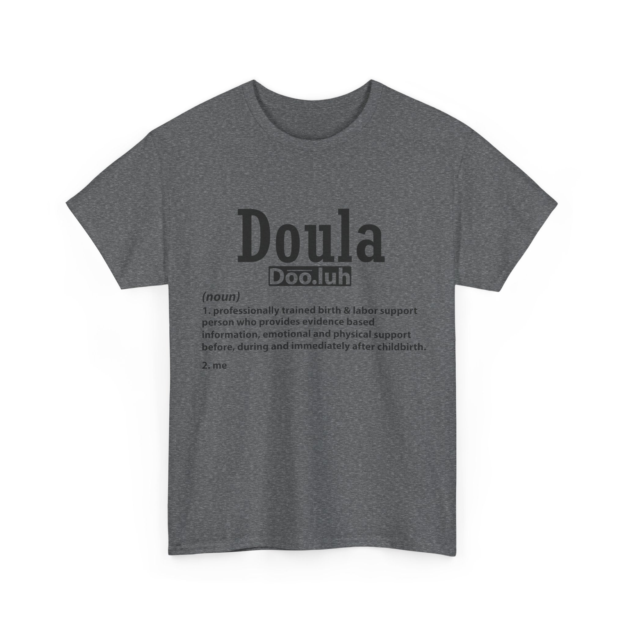 Doula - Yo - Camiseta de algodón grueso