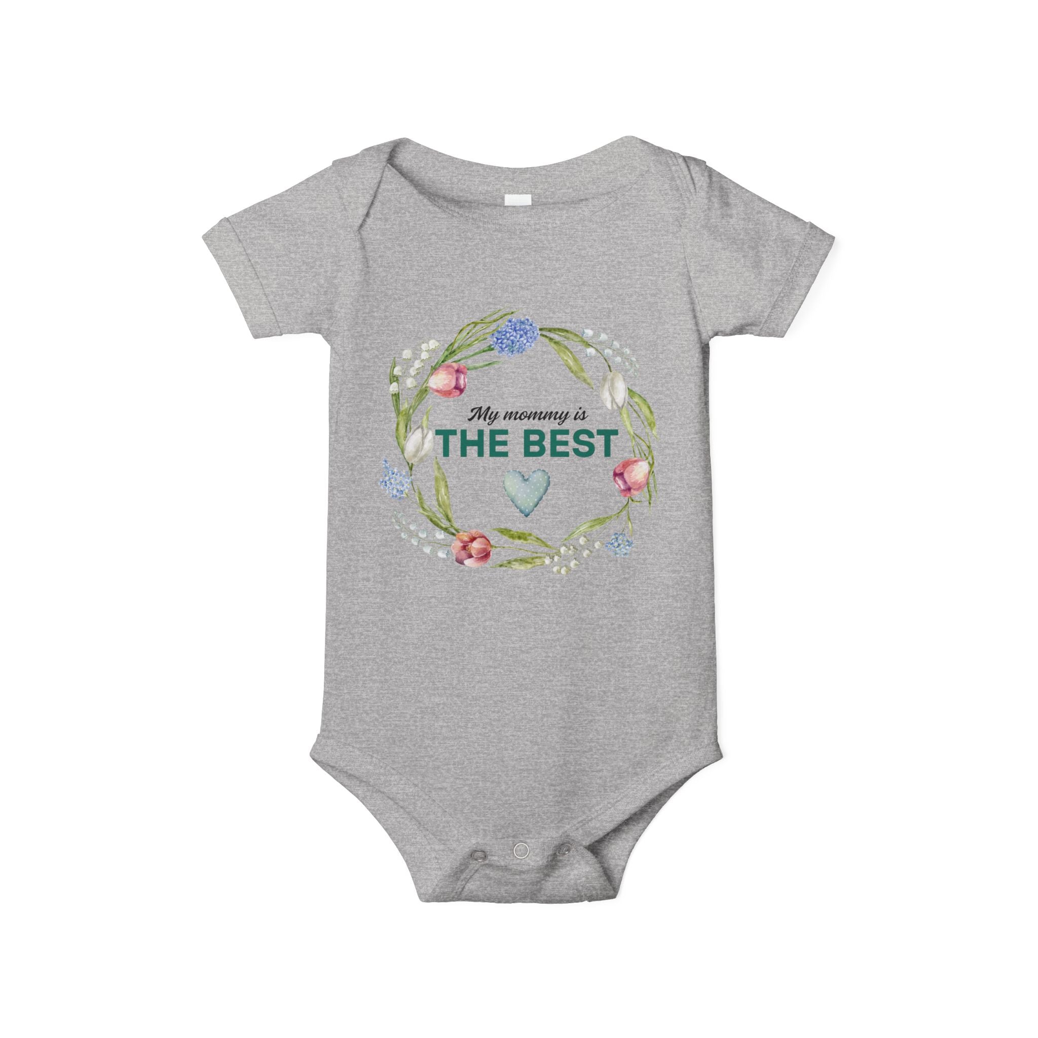 Infant Onesie My Mommy is the Best