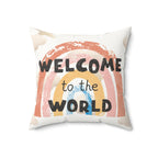 Welcome to the world Pillow