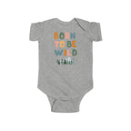 Born to be wild | Infant Fine Jersey Bodysuit