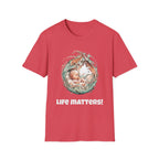 Life matters! Softstyle Pro-life T-Shirt different colors available