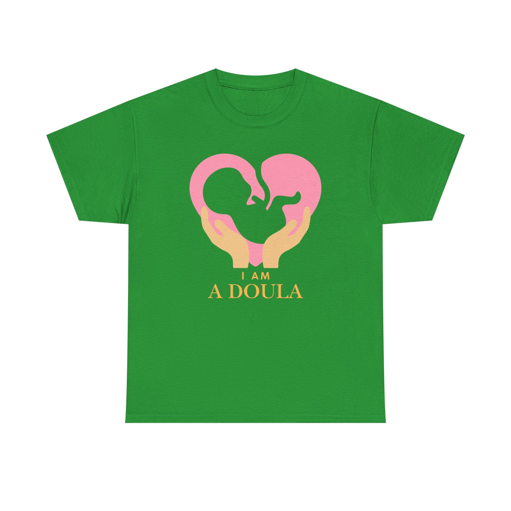 I am a doula - Unisex Heavy Cotton Tee | Different colors available | Canada