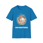 Life matters! Softstyle Pro-life T-Shirt different colors available