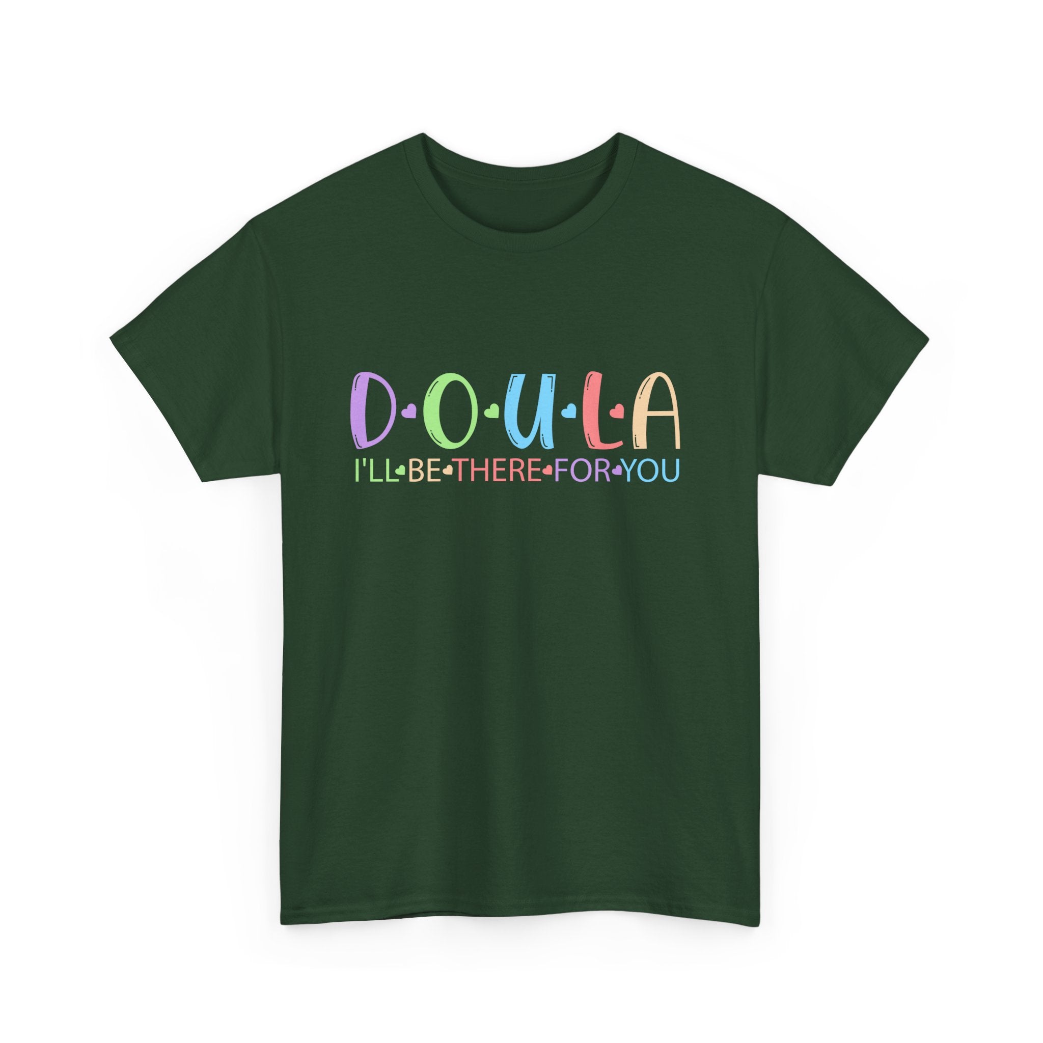 Doula I'll be there Heavy Cotton Tee
