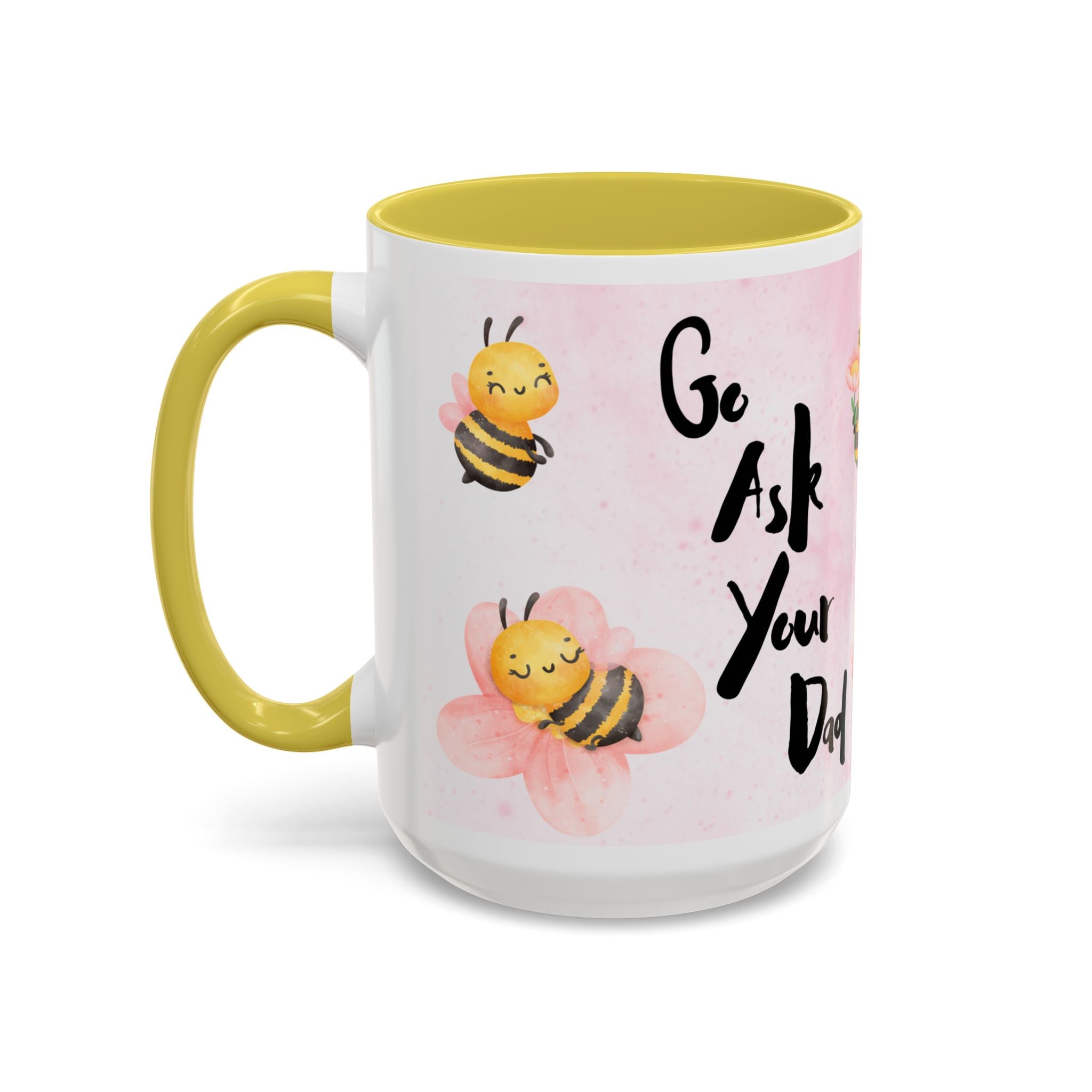 Bee Mug - Go Ask Your Dad