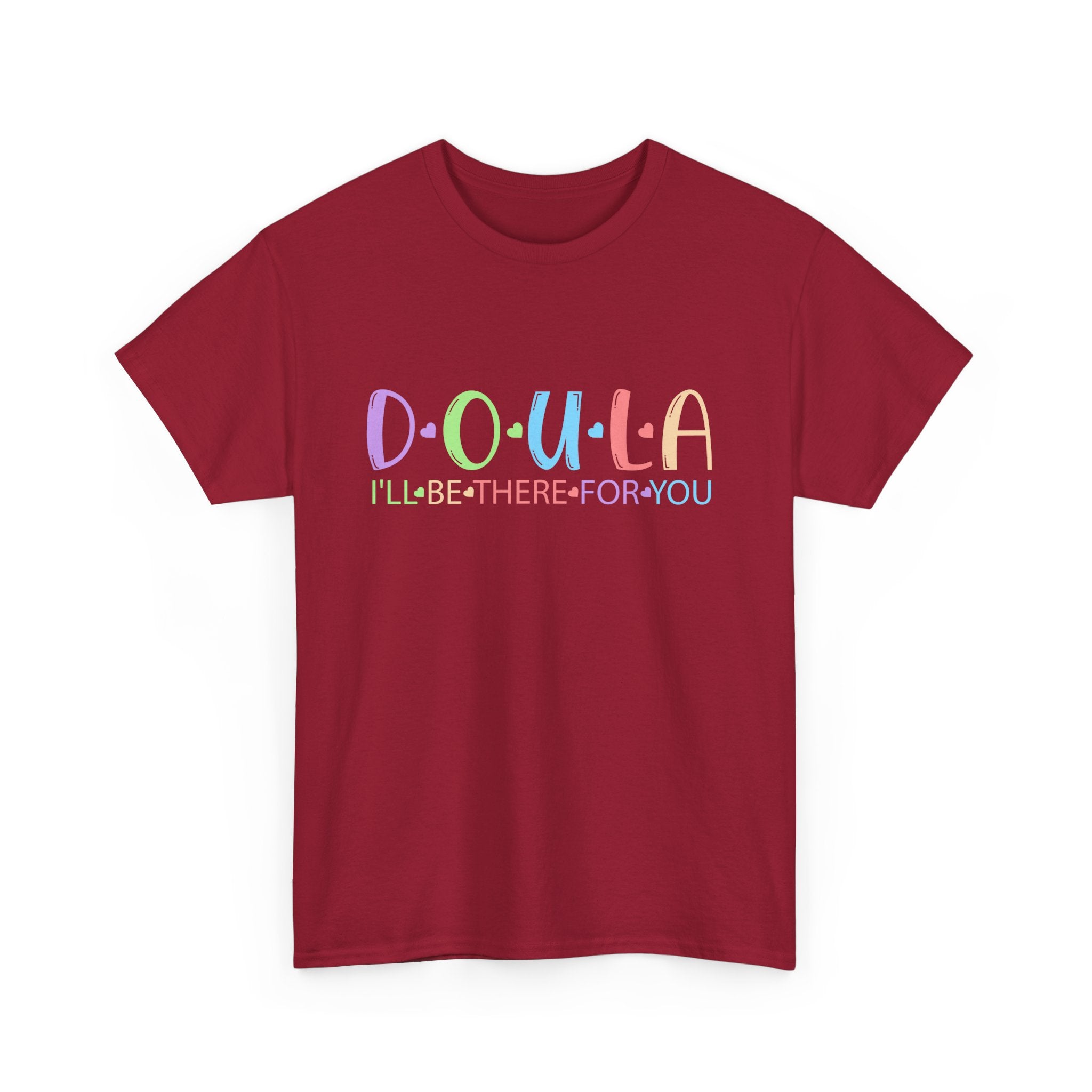 Doula I'll be there Heavy Cotton Tee