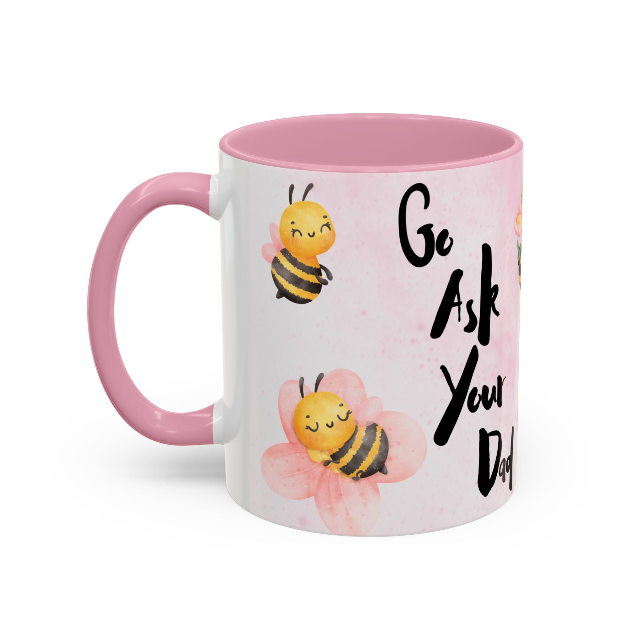 Bee Mug - Go Ask Your Dad