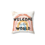 Welcome to the world Pillow