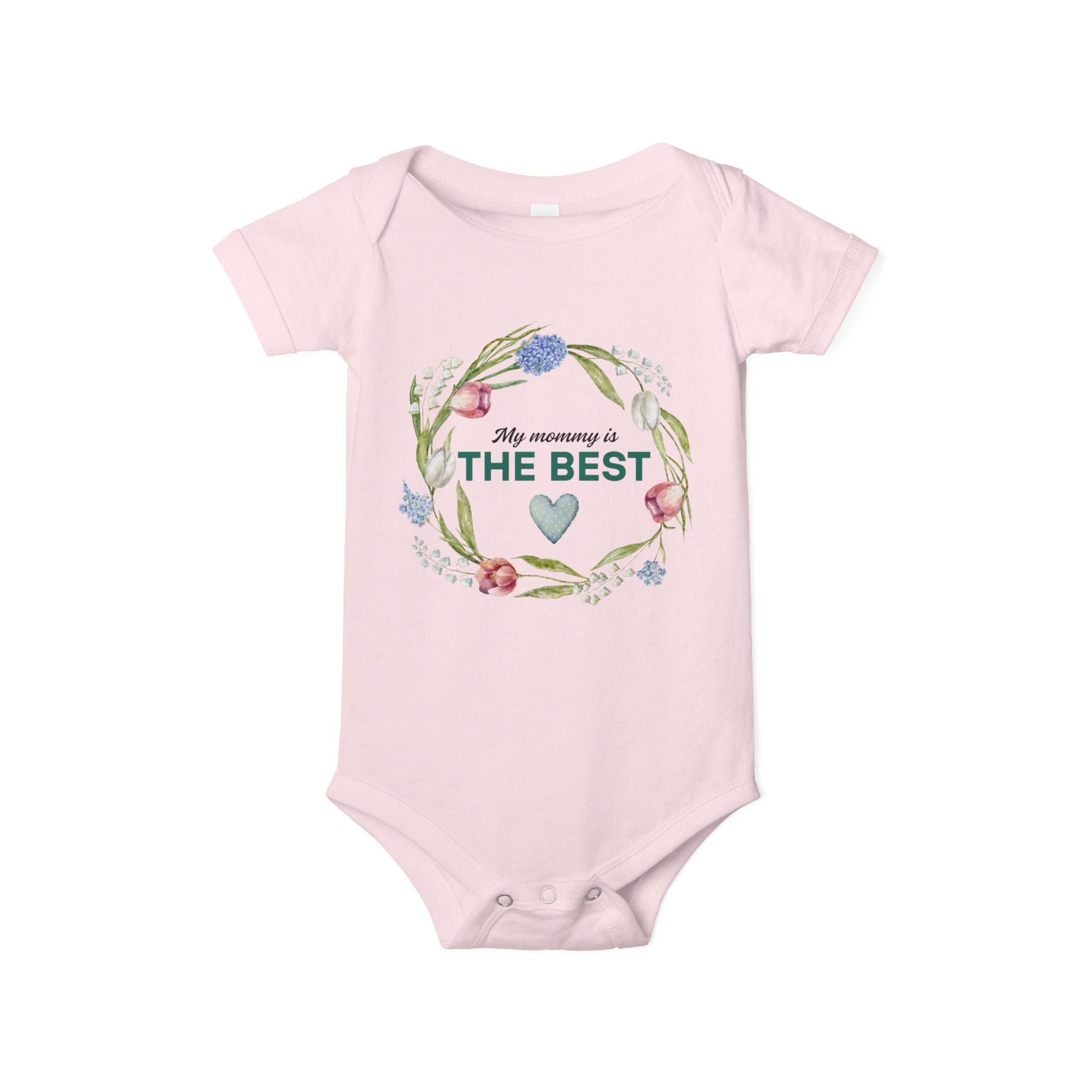 Infant Onesie My Mommy is the Best