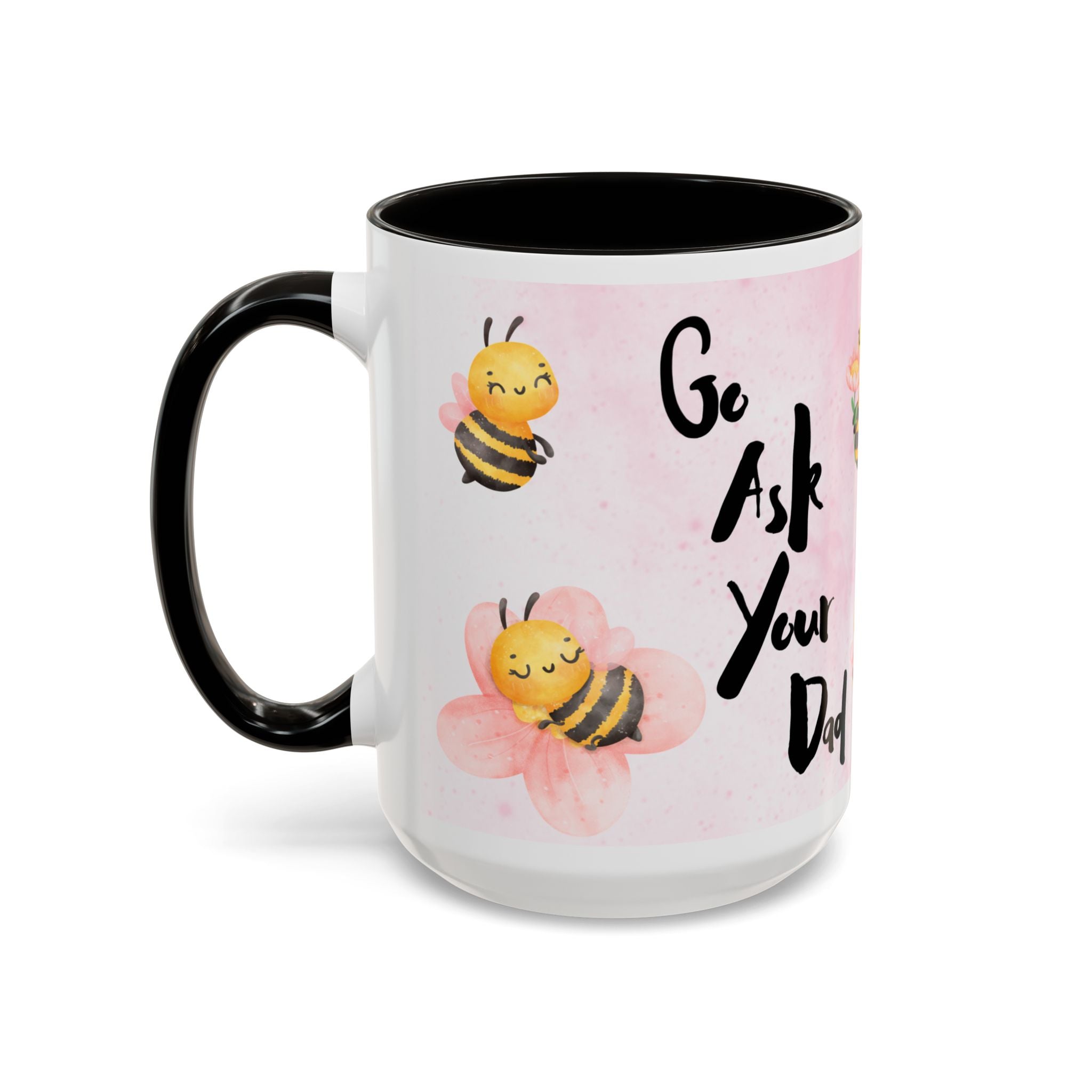 Bee Mug - Go Ask Your Dad