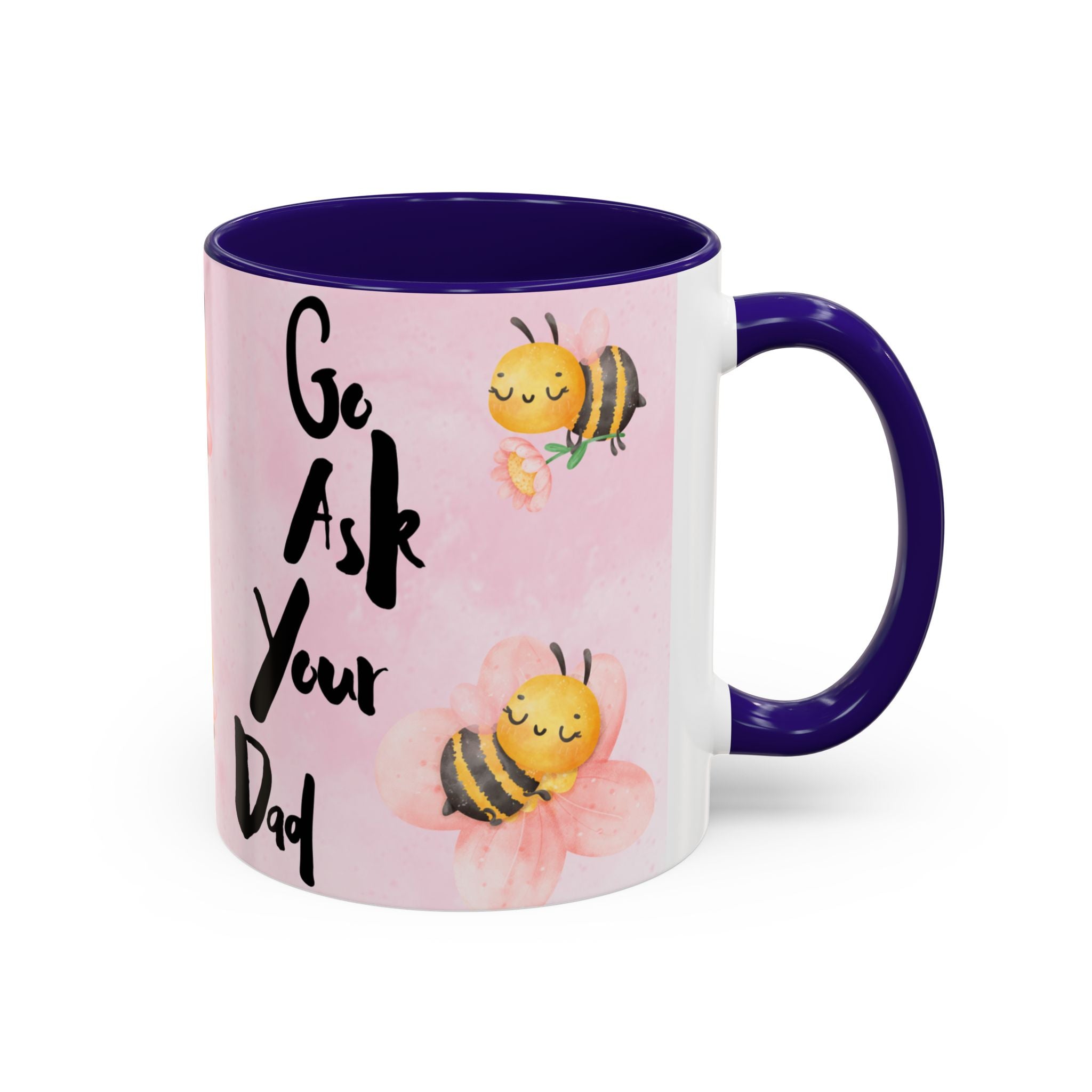 Bee Mug - Go Ask Your Dad