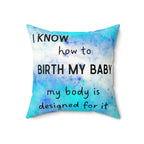 Pillow with motivational quote on a watercolor background for pregnancy and birth