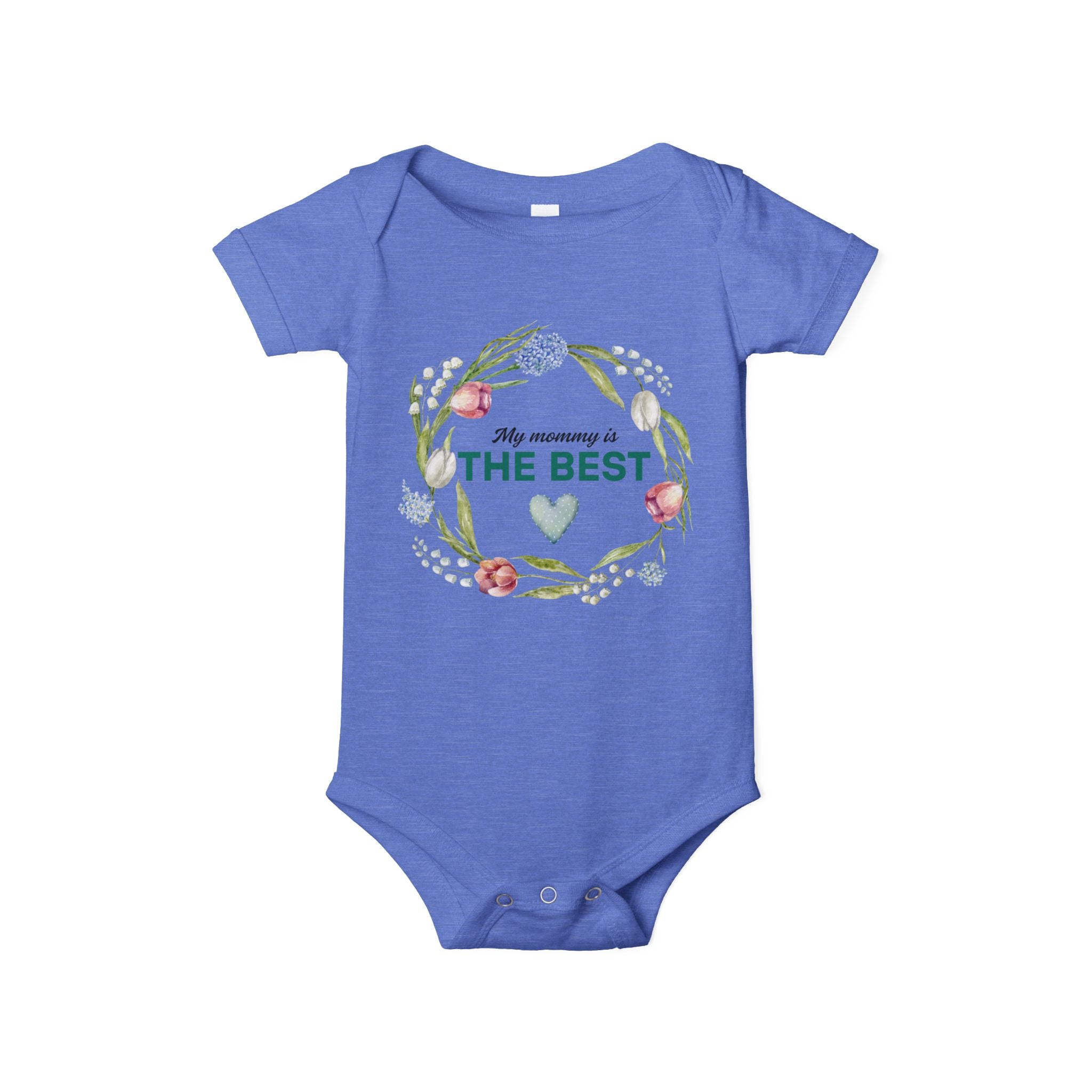 Infant Onesie My Mommy is the Best