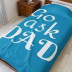 blanket go ask dad