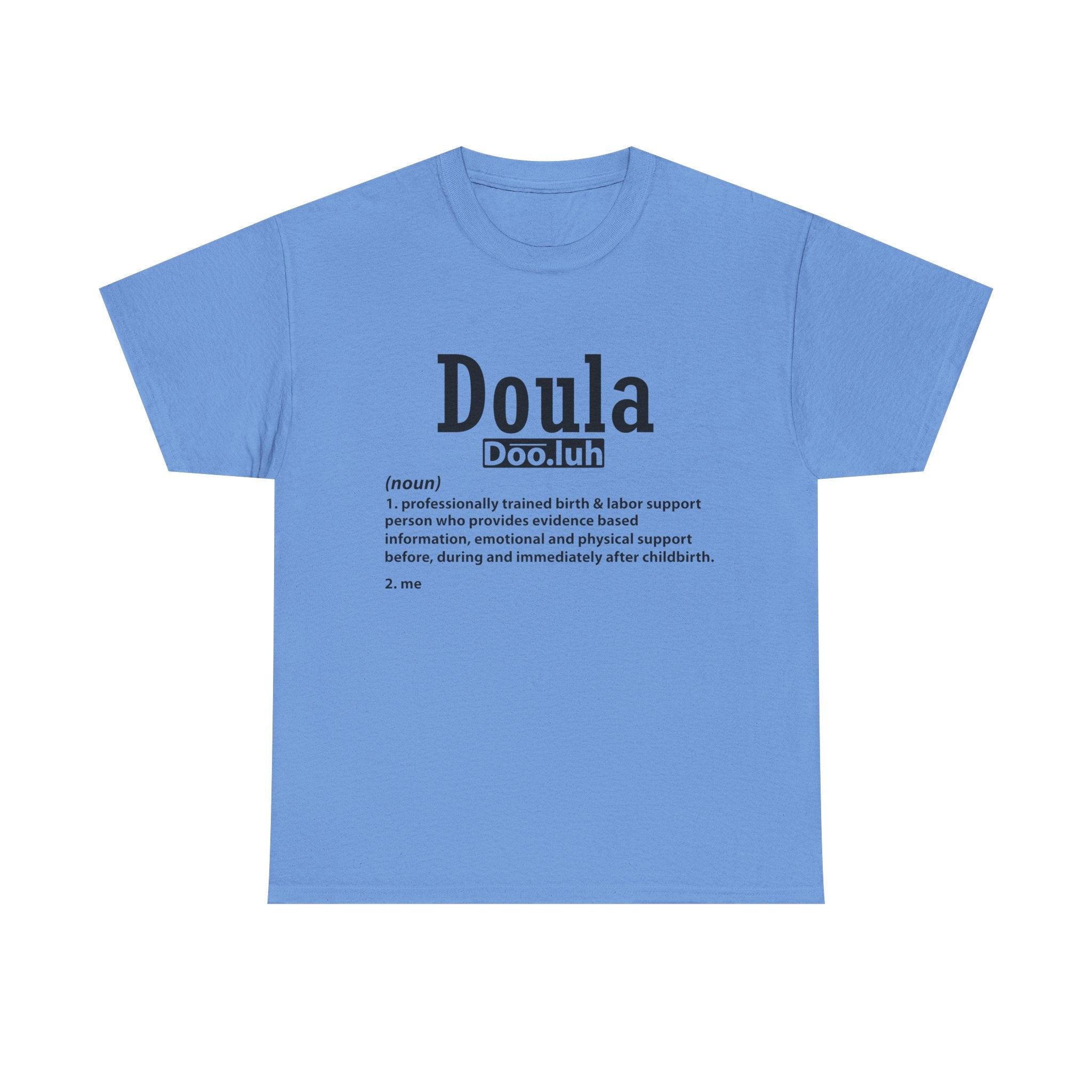 Doula - Me - Heavy Cotton Tee