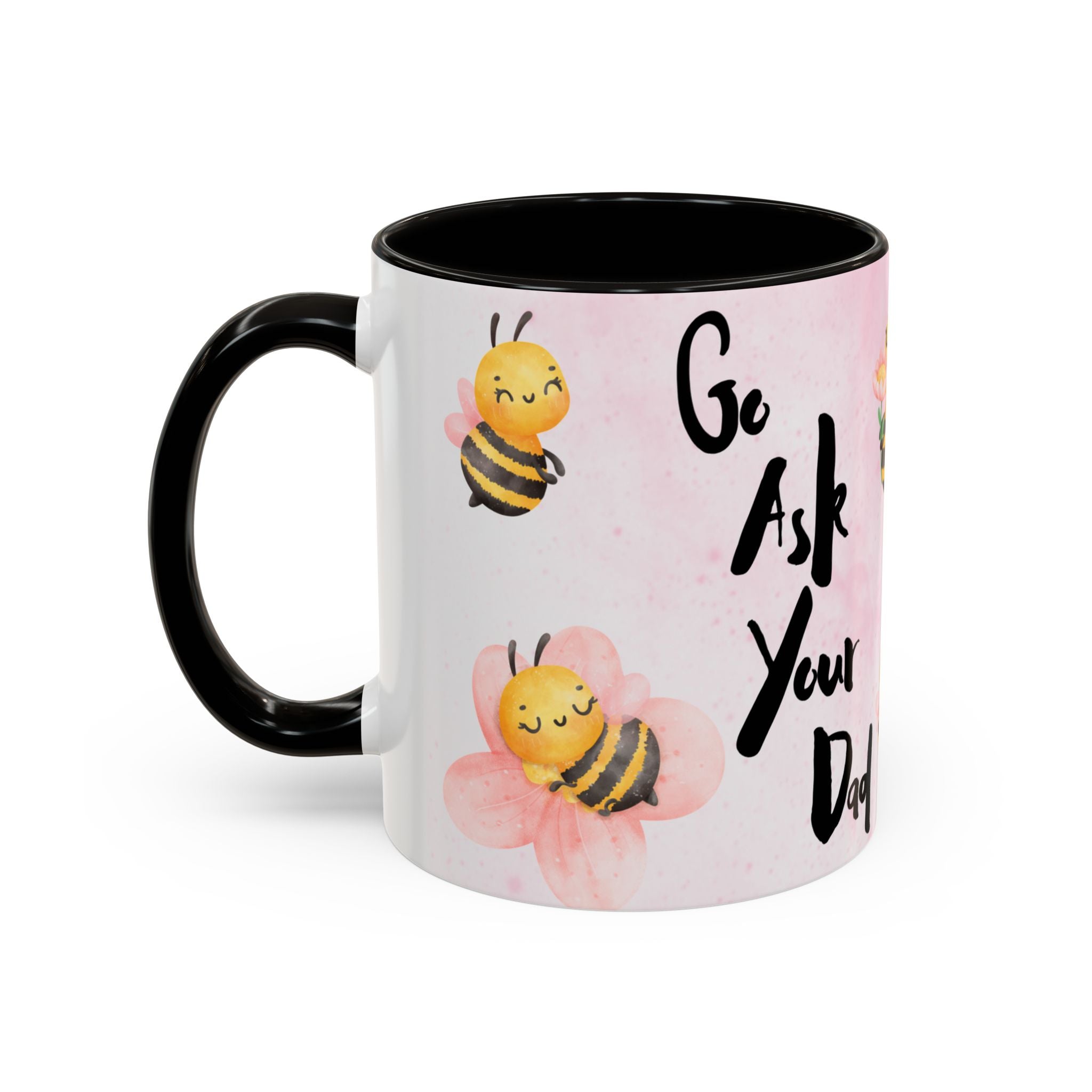 Bee Mug - Go Ask Your Dad