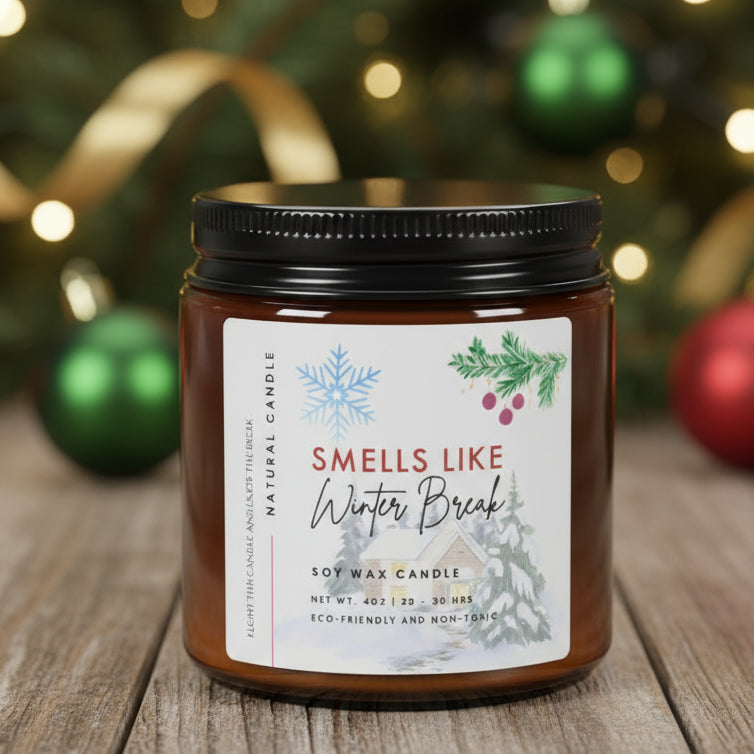 Candle jar labeled 'Smells Like Winter Break' natural soy candle, Christmas gift